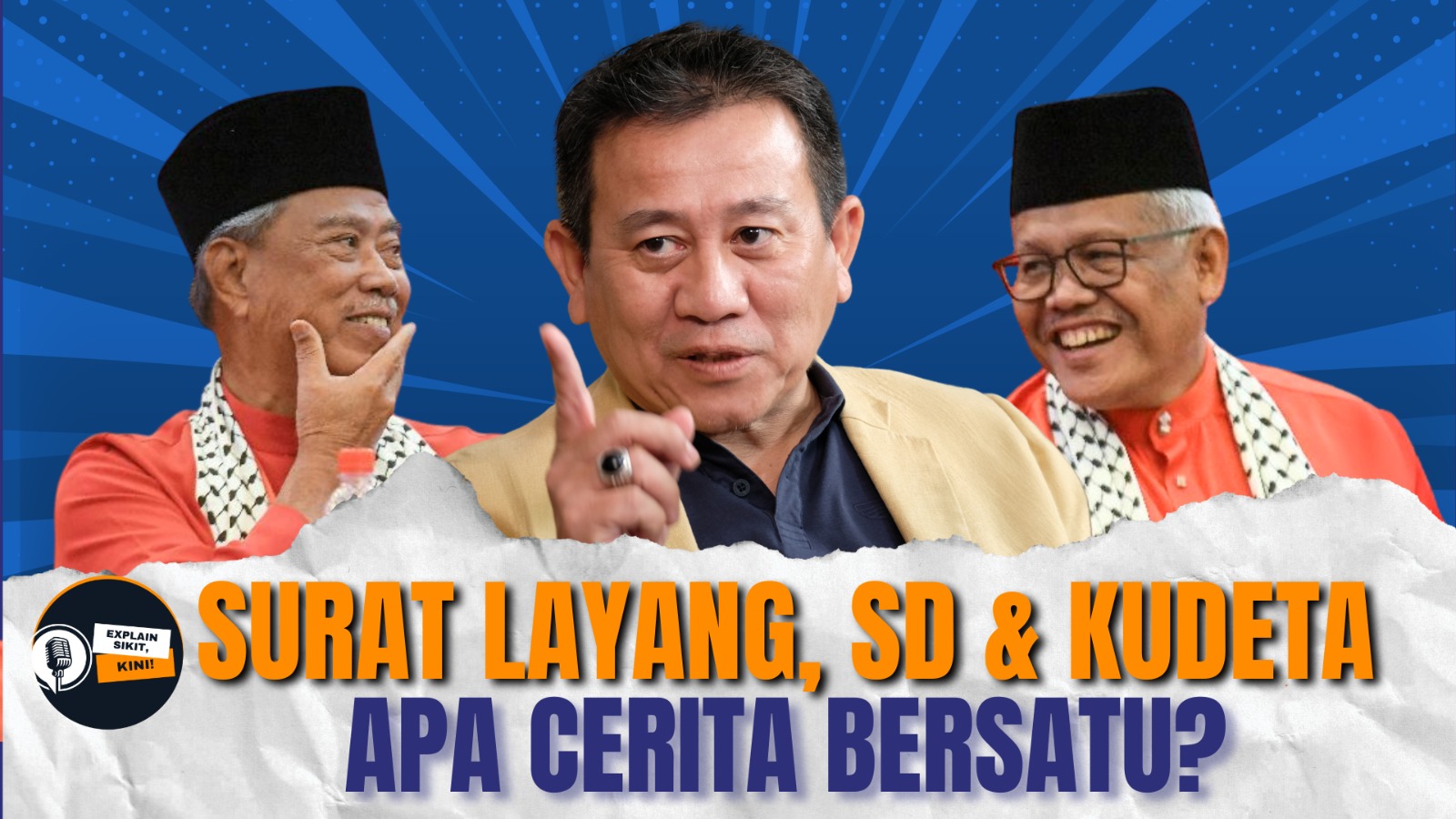 EP11 Bersatu bergolak? Tun Faisal buka cerita kudeta, SD & masa depan PN | Explain Sikit