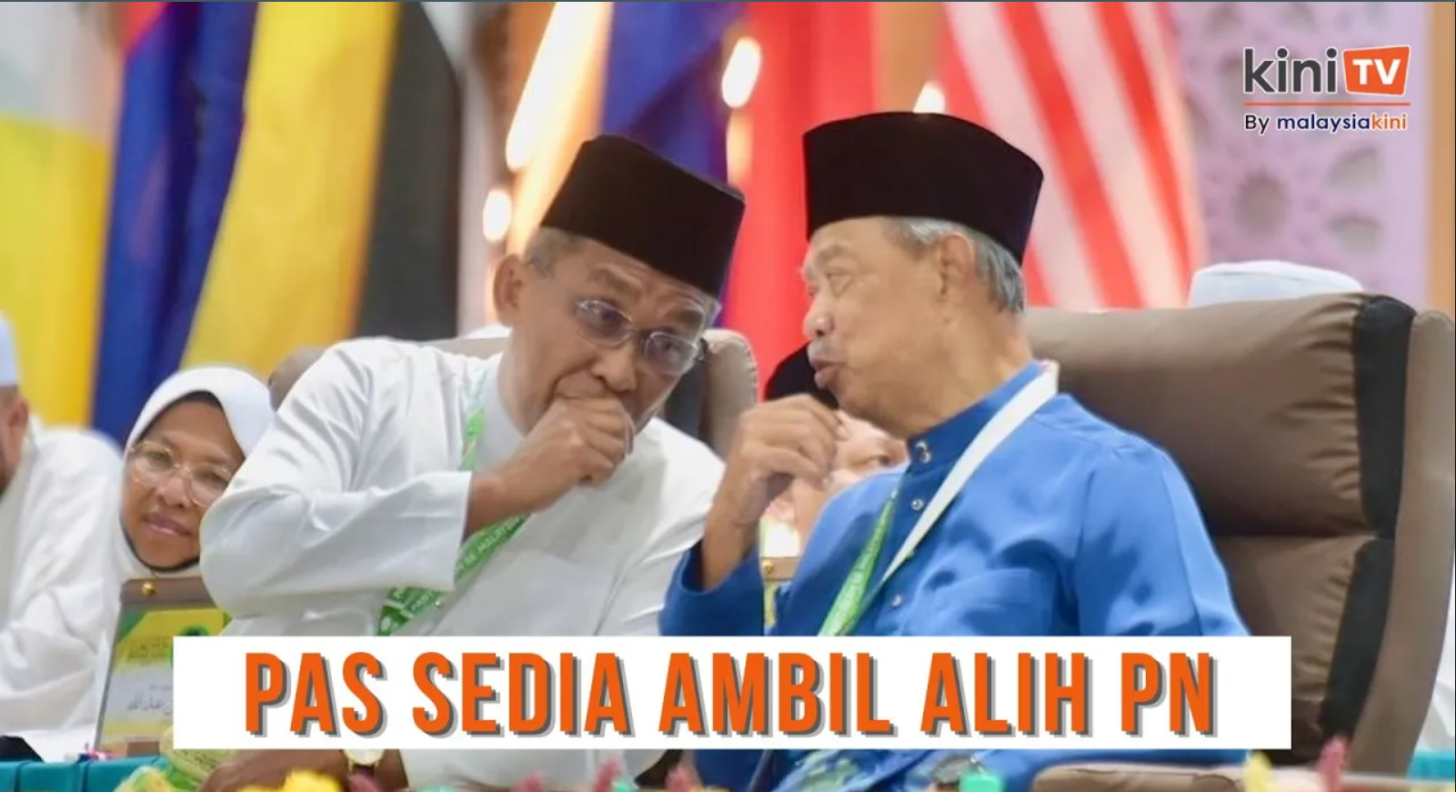 PAS Sedia Ambil Alih PN: Calon PM Dari PAS?