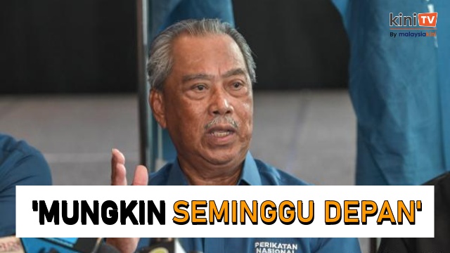 Calon PM? Majlis Tertinggi PN bincang, putuskan minggu depan - Muhyiddin 