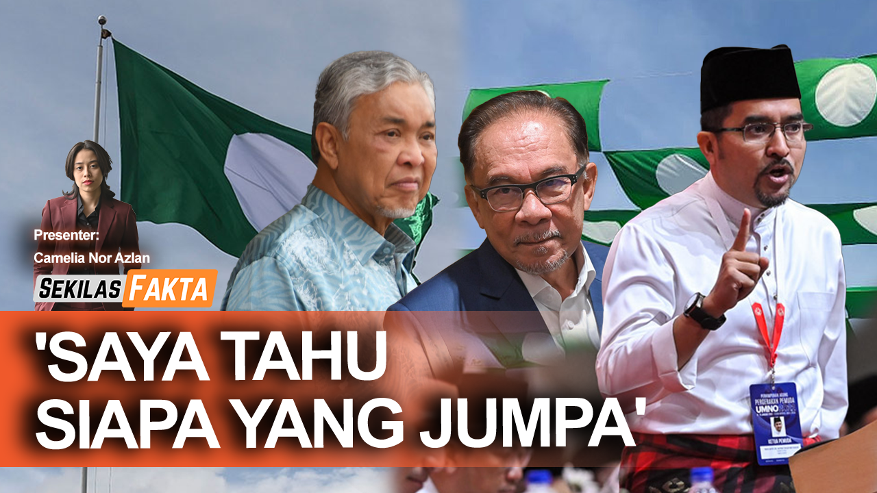 ‘Saya tahu siapa yang jumpa’ -  Asyraf dedah PAS jumpa Anwar, Zahid diam-diam I SEKILAS FAKTA