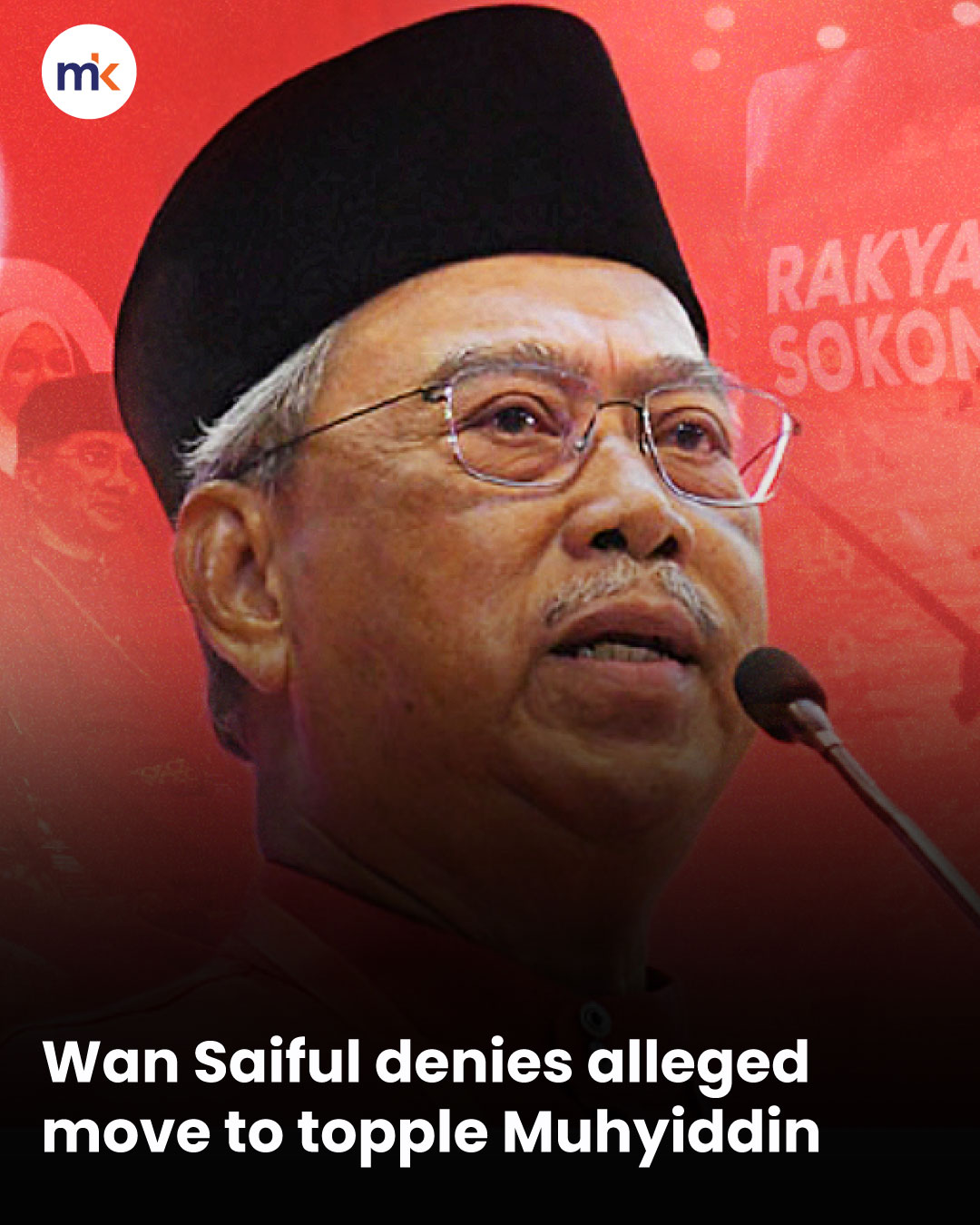 Wan Saiful denies alleged move to topple Muhyiddin