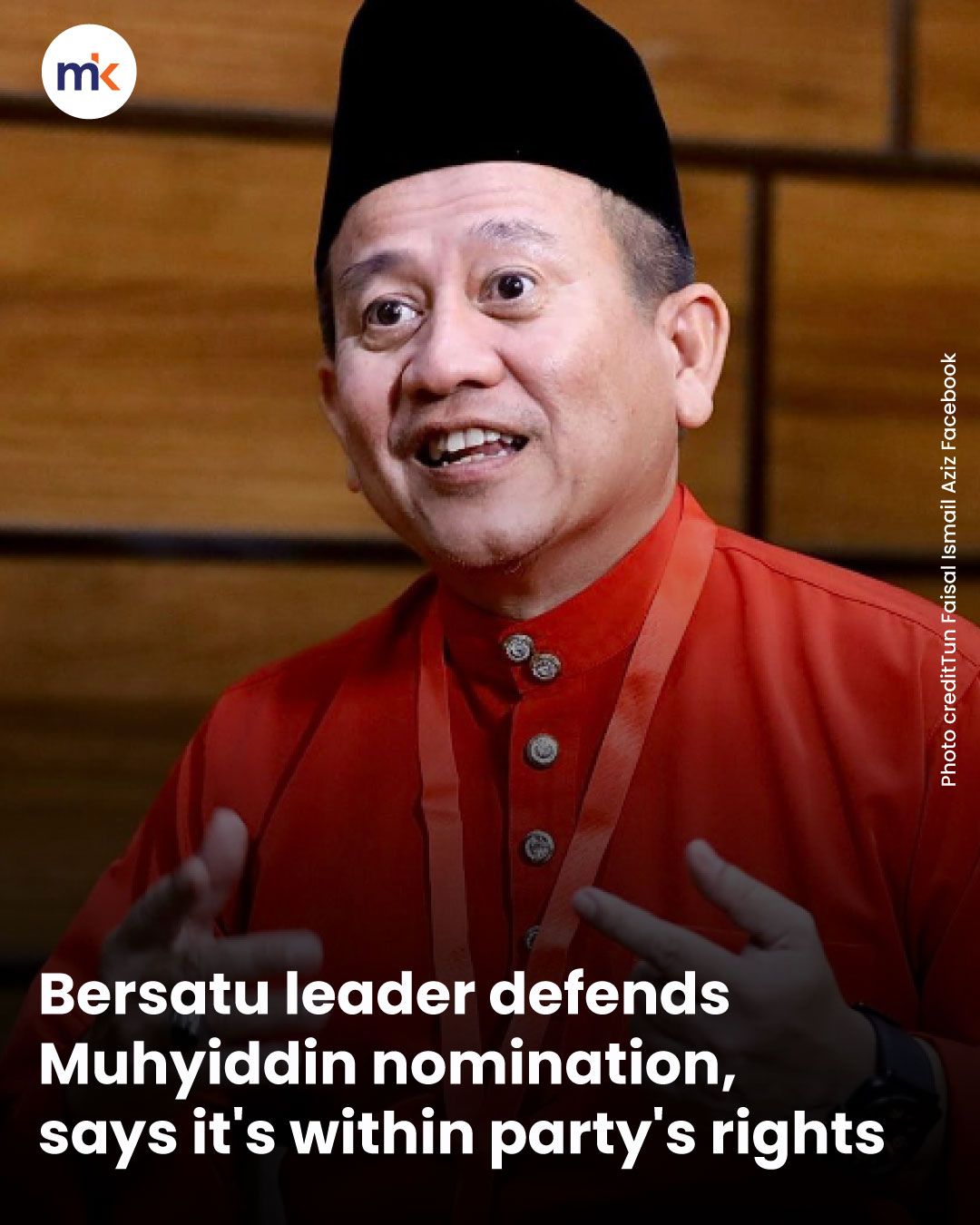 Bersatu leader defends Muhyiddin nomination, says it's within party's rights