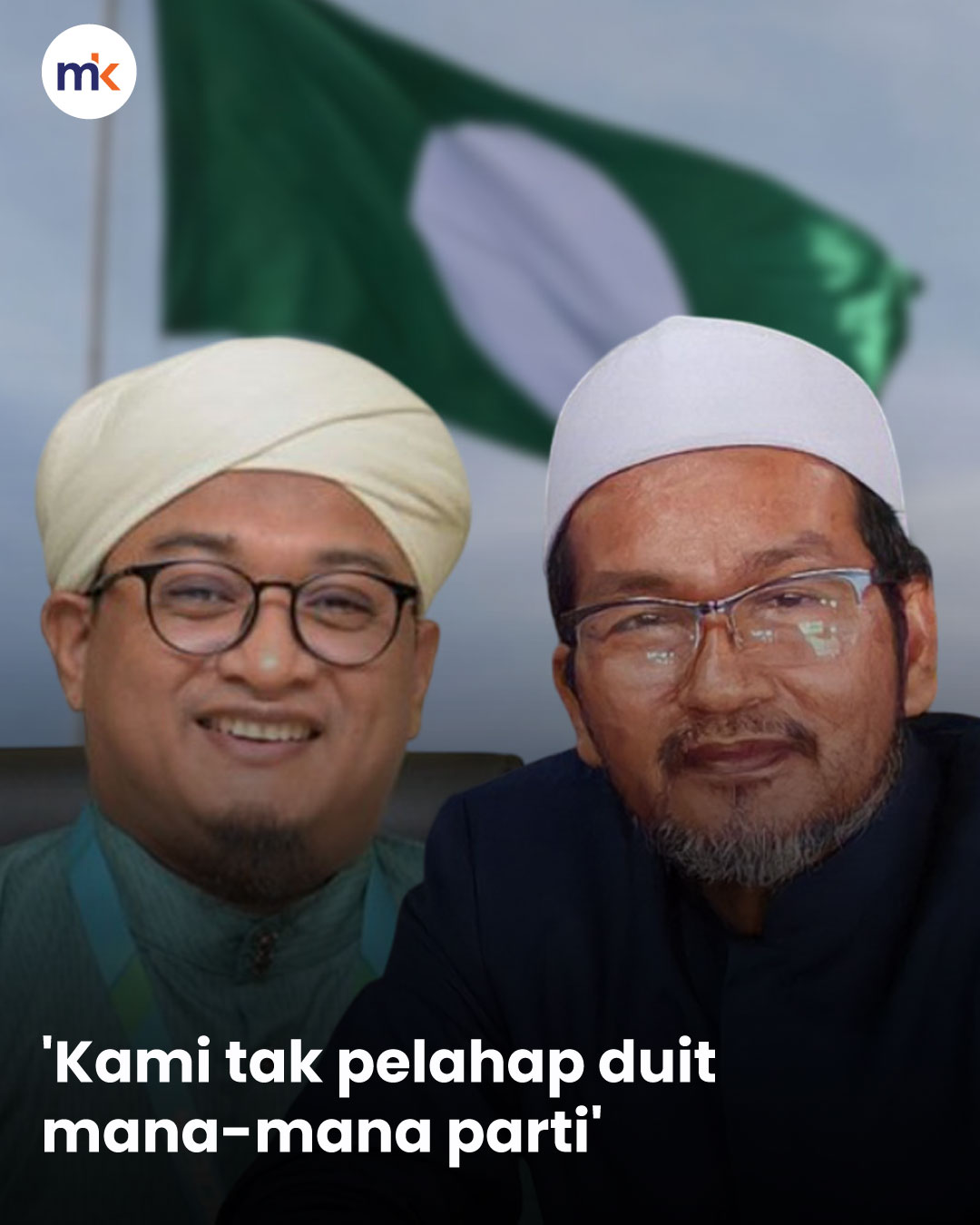'Kami tak pelahap duit mana-mana parti'