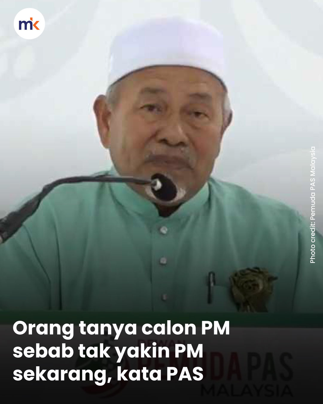Orang tanya calon PM sebab tak yakin PM sekarang, kata PAS