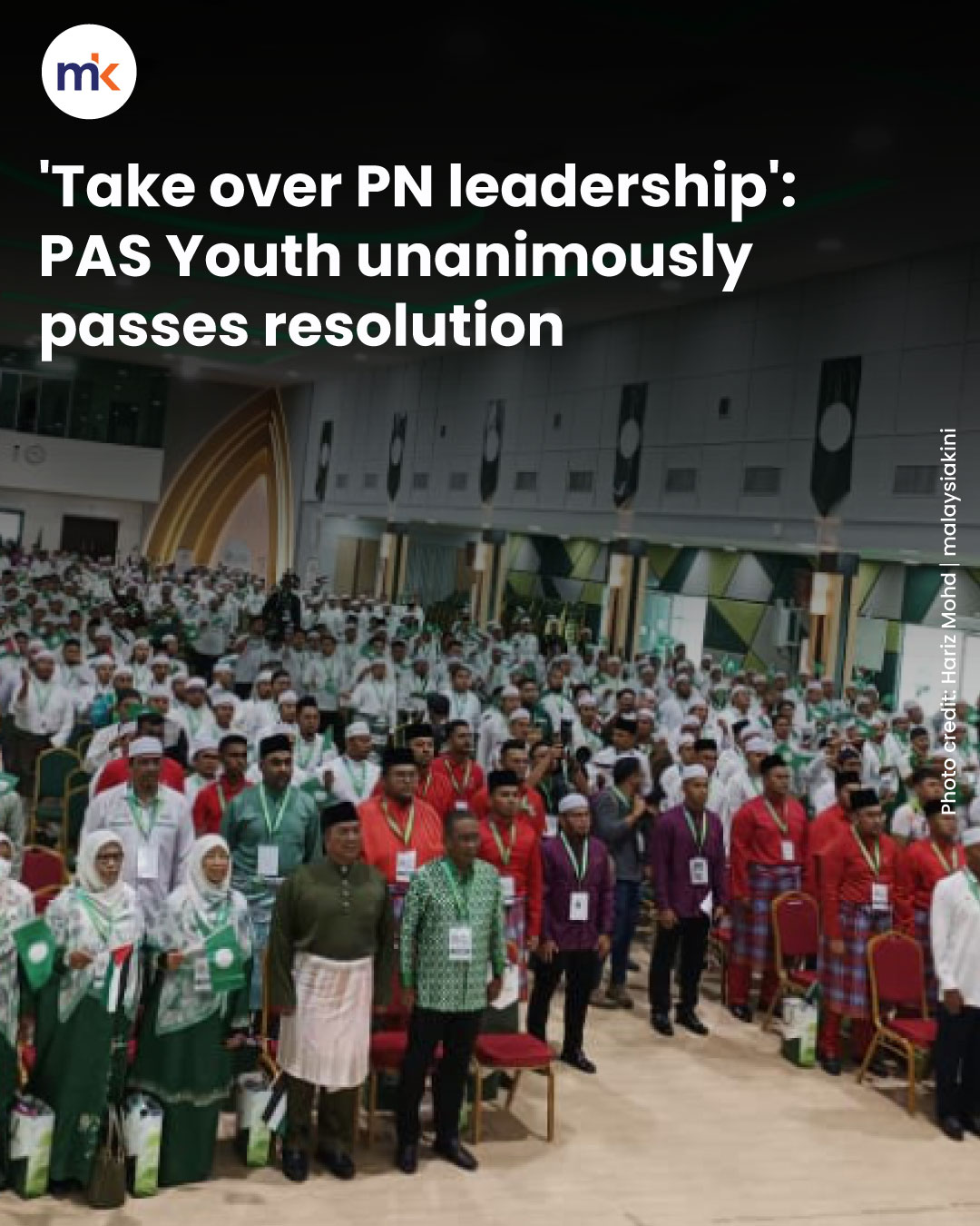 'Take over PN leadership': PAS Youth unanimously passes resolution