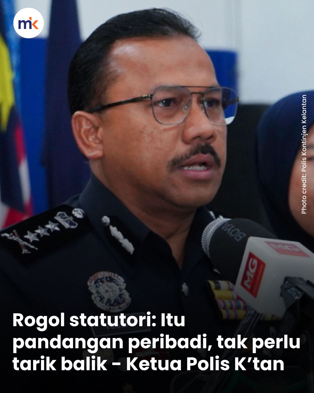 Rogol statutori: Itu pandangan peribadi, tak perlu tarik balik - Ketua Polis K’tan