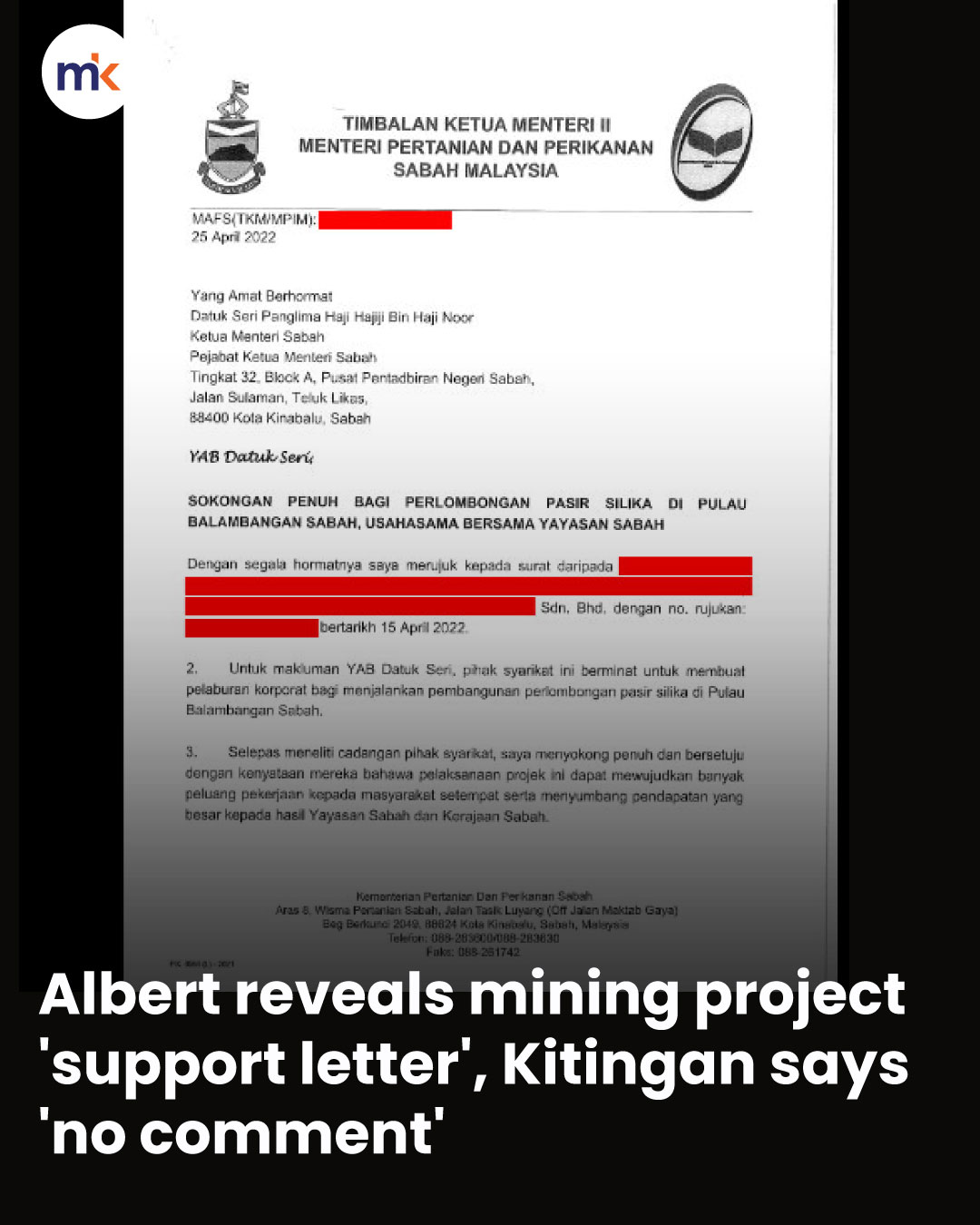 Albert reveals mining project 'support letter', Kitingan says 'no comment'