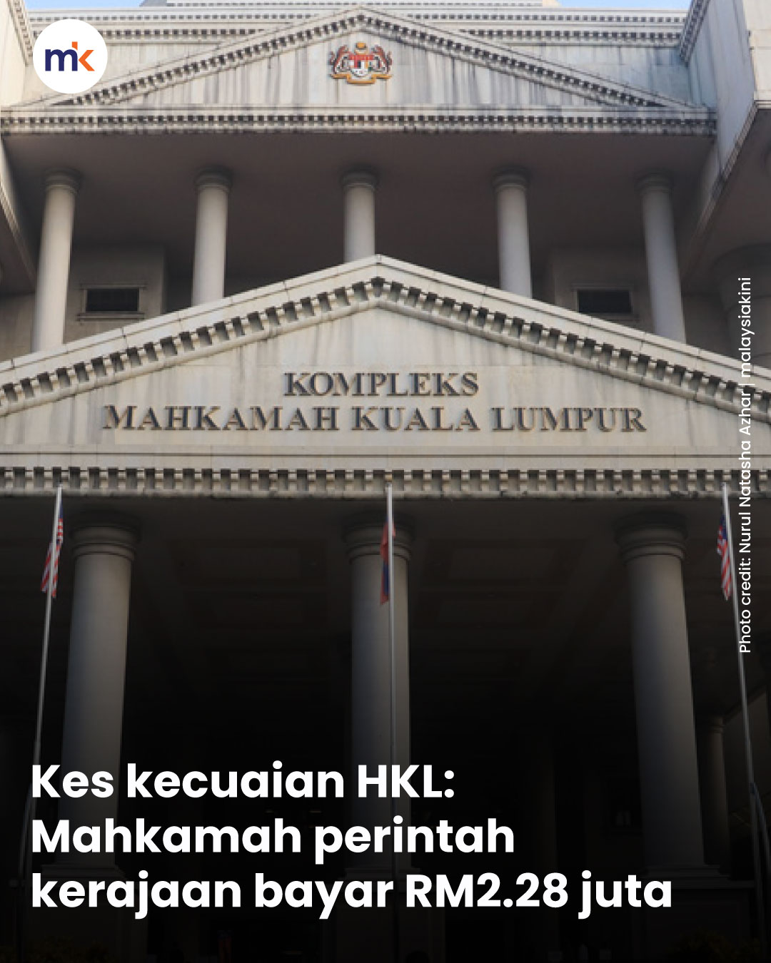 Kes kecuaian HKL: Mahkamah perintah kerajaan bayar RM2.28 juta