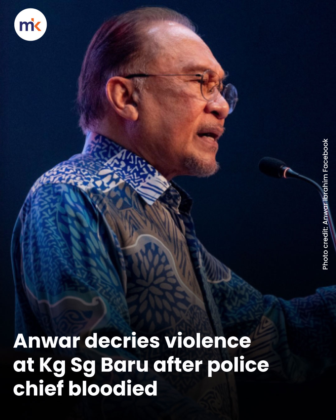 Anwar decries violence at Kg Sg Baru after police chief bloodied