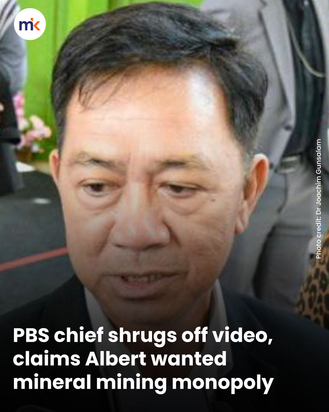 PBS chief shrugs off video, claims Albert wanted mineral mining monopoly