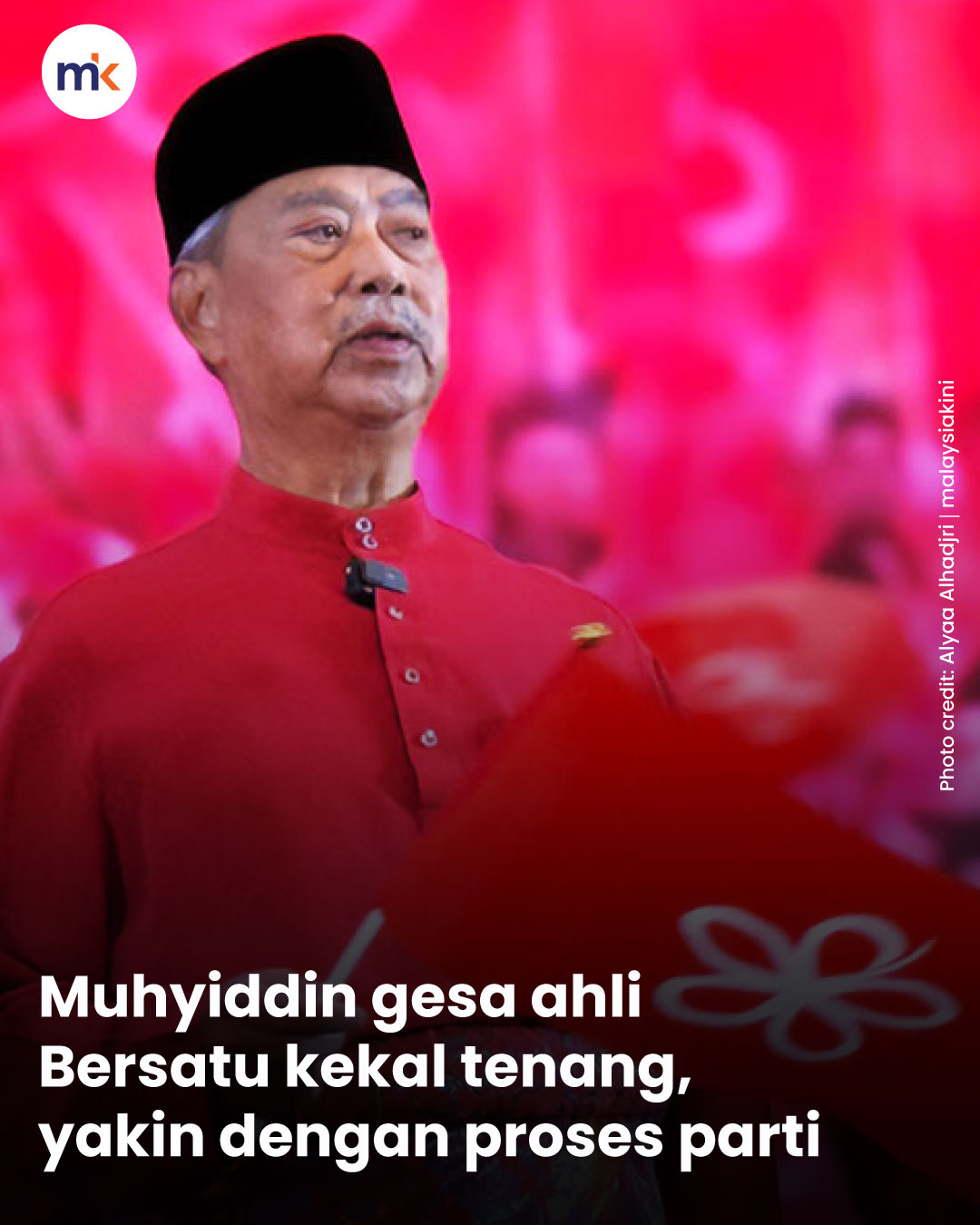 Muhyiddin gesa ahli Bersatu kekal tenang, yakin dengan proses parti