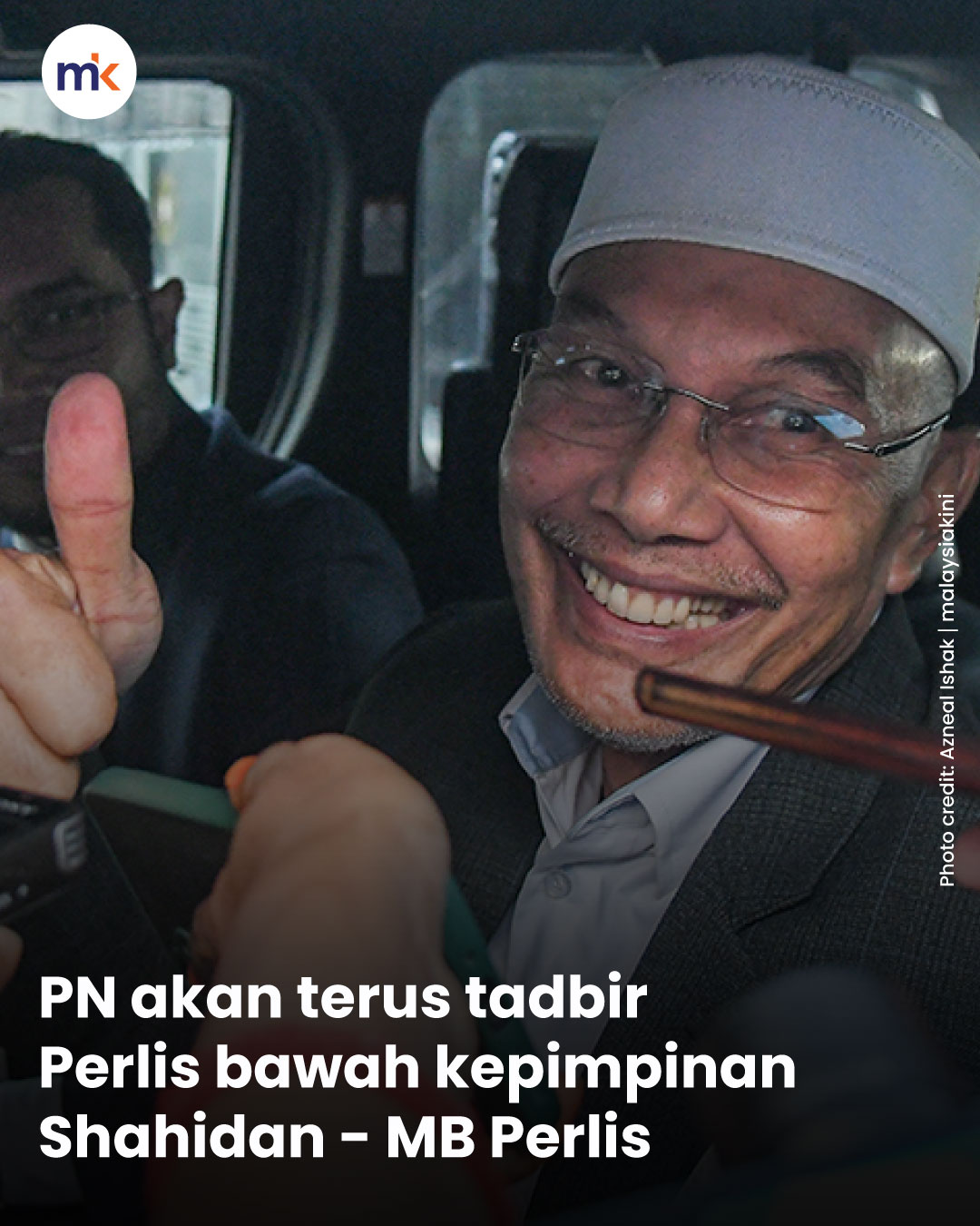 PN akan terus tadbir Perlis bawah kepimpinan Shahidan - MB Perlis
