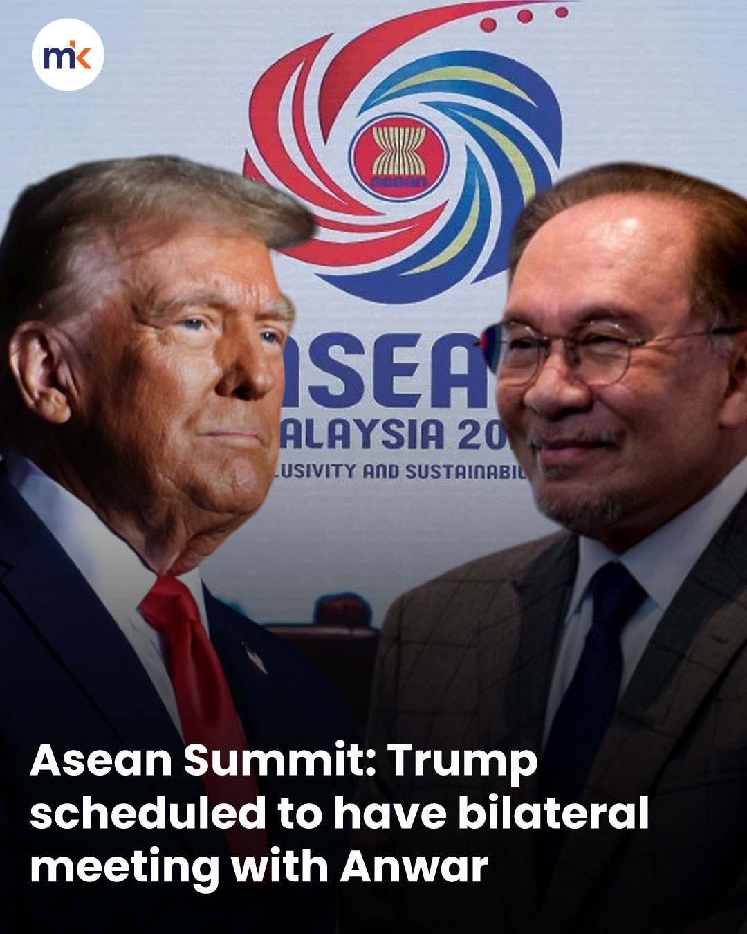Asean Summit: Trump scheduled to have bilateral meeting with Anwar