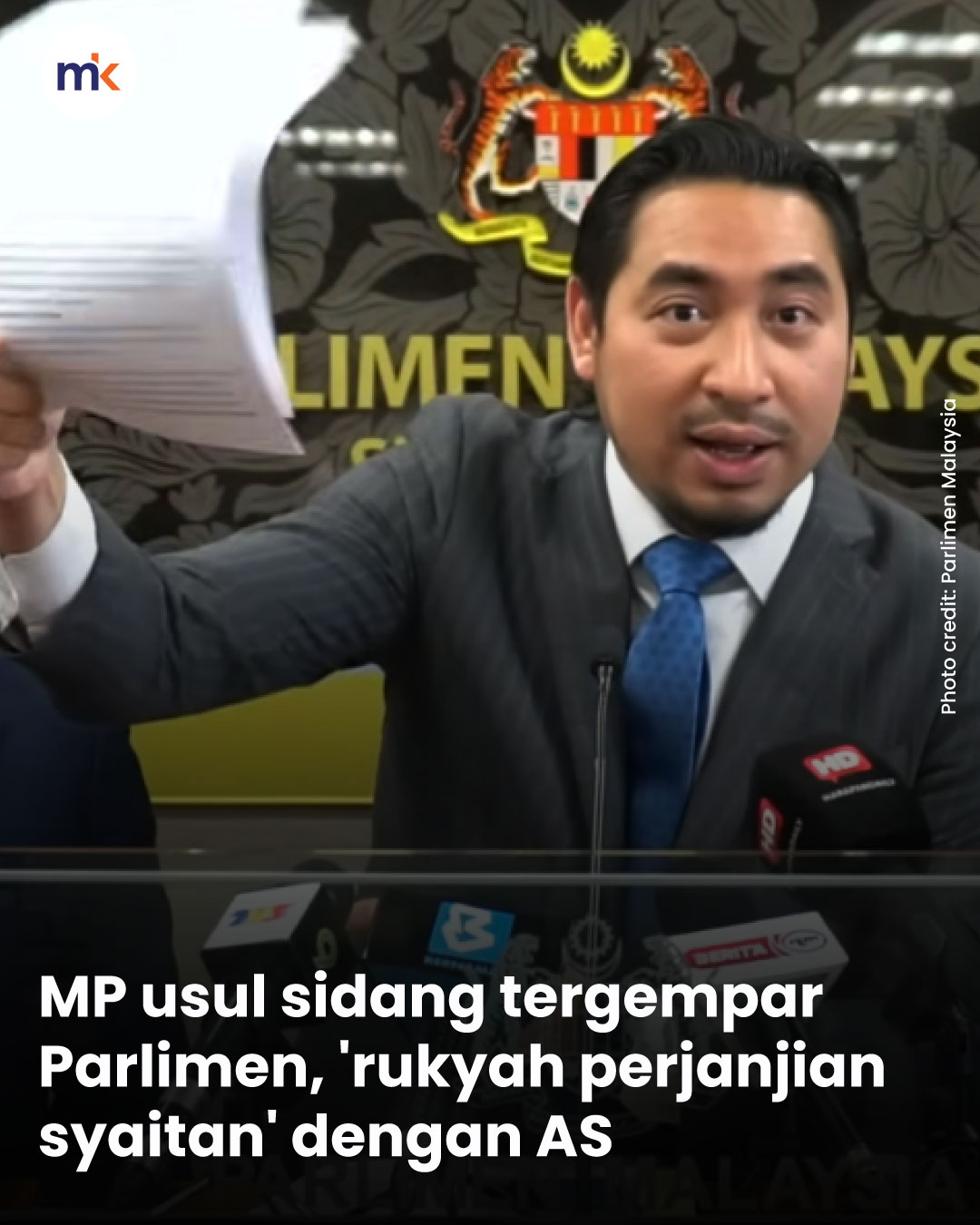 MP usul sidang tergempar Parlimen, 'rukyah perjanjian syaitan' dengan AS