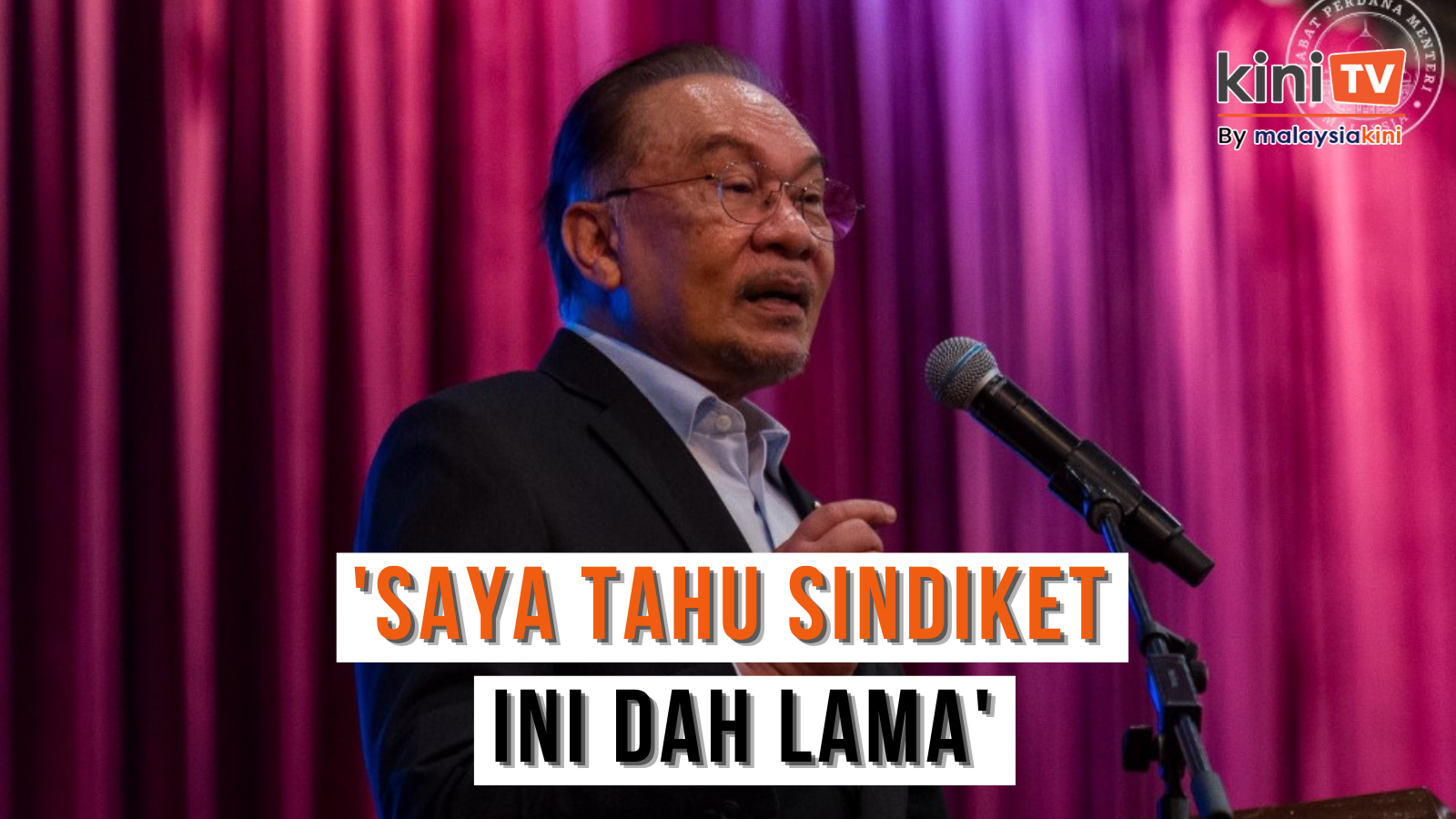 'Sindiket ini tak boleh hidup jika tiada kaitan mungkin menteri, PM' - Anwar