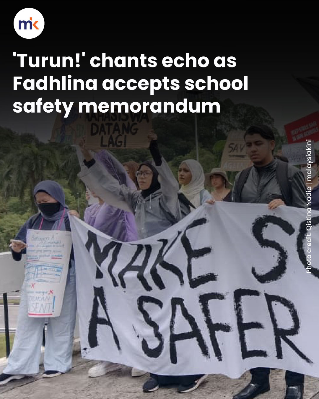 'Turun!' chants echo as Fadhlina accepts school safety memorandum