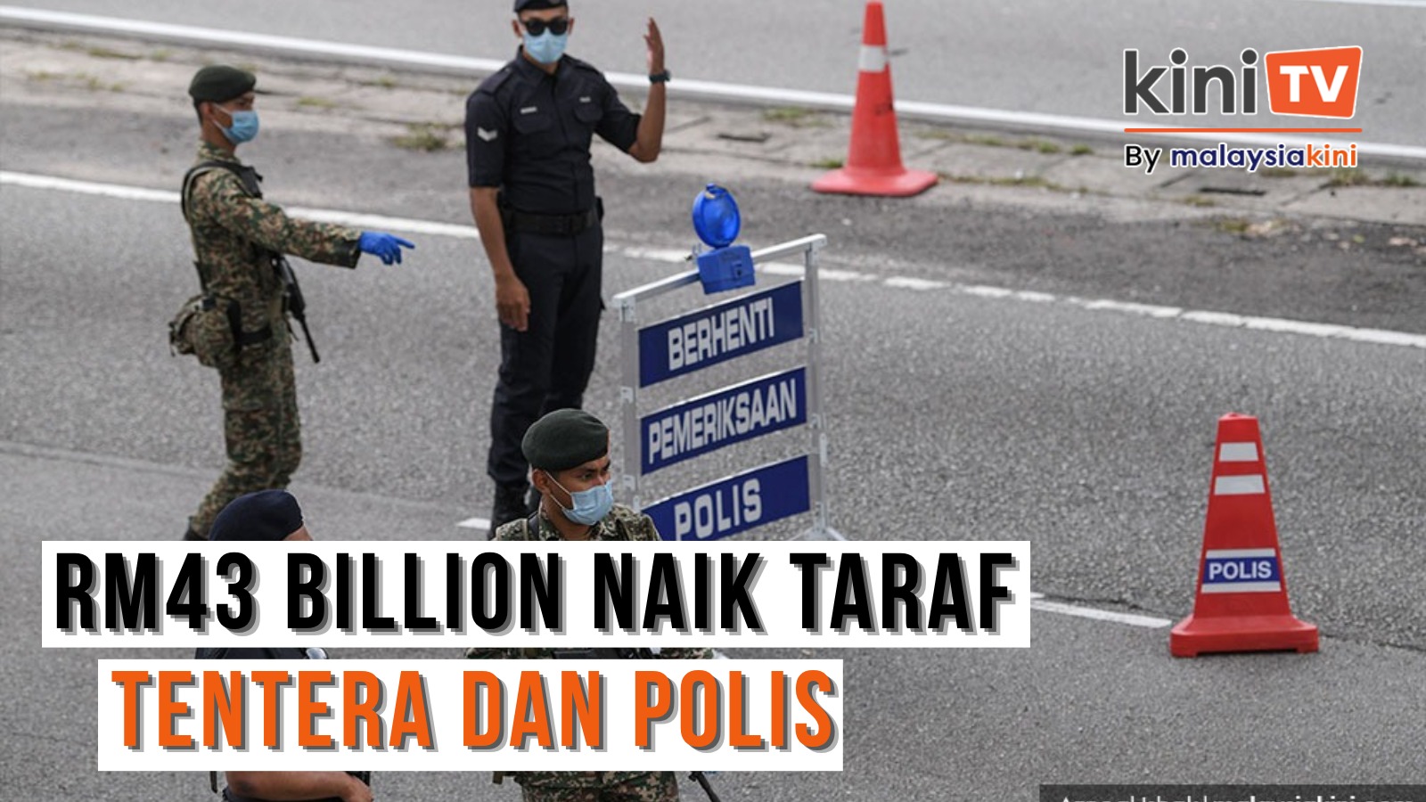Madani perkukuh pertahanan negara: RM43 bilion bagi kesiapsiagaan tentera & polis
