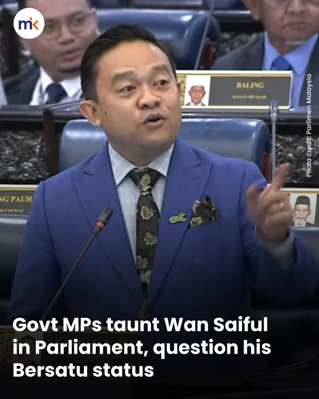 Govt MPs taunt Wan Saiful in Parliament, question his Bersatu status