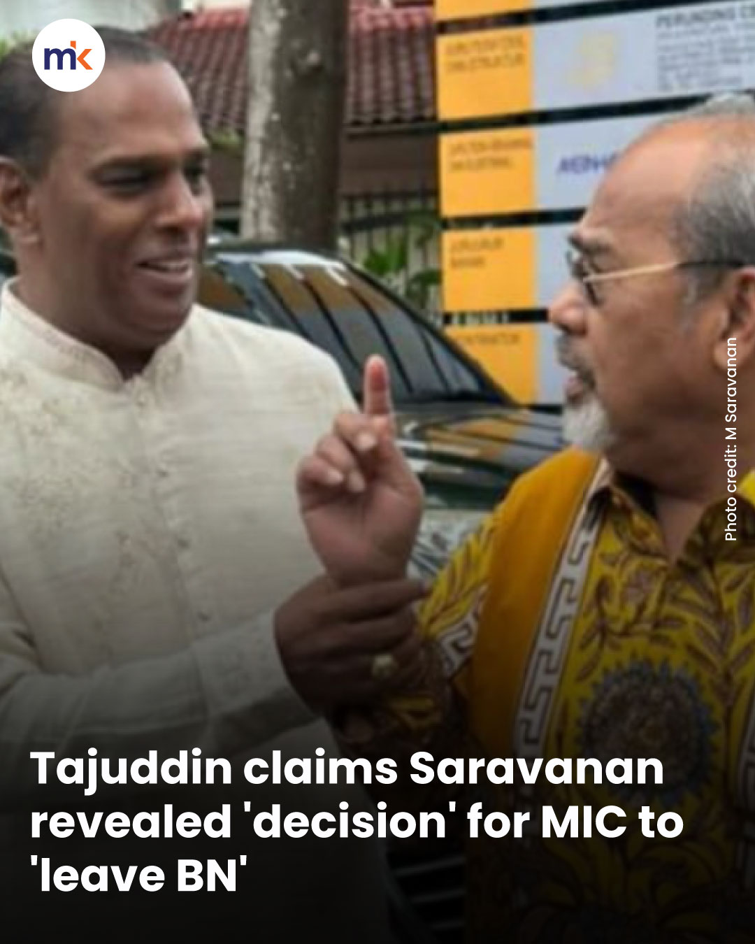 Tajuddin claims Saravanan revealed 'decision' for MIC to 'leave BN'