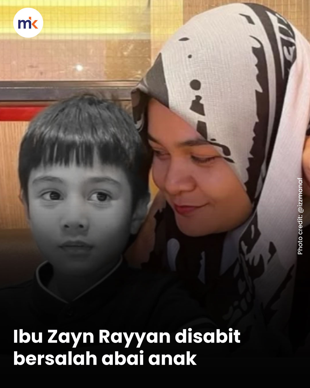 Ibu Zayn Rayyan disabit bersalah abai anak