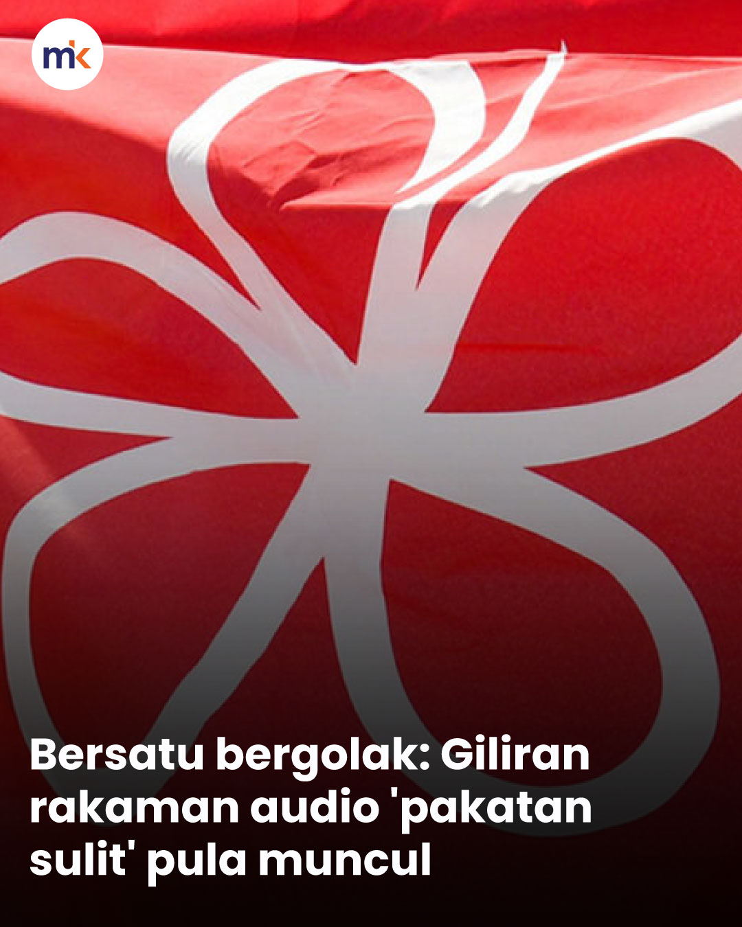 Bersatu bergolak: Giliran rakaman audio 'pakatan sulit' pula muncul