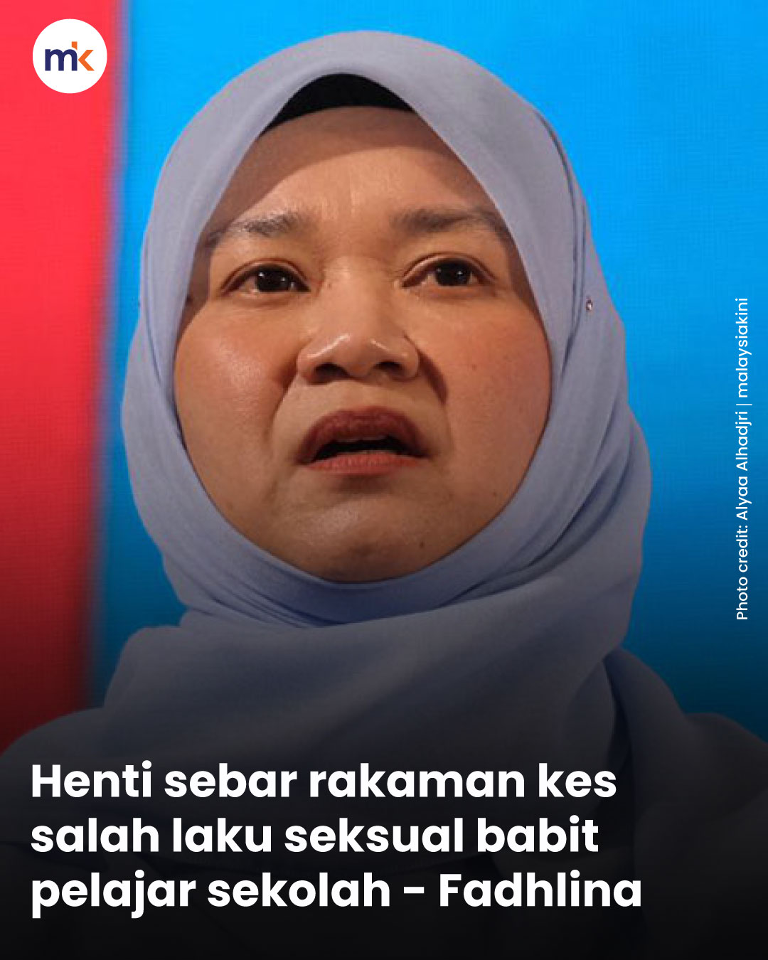 Henti sebar rakaman kes salah laku seksual babit pelajar sekolah - Fadhlina