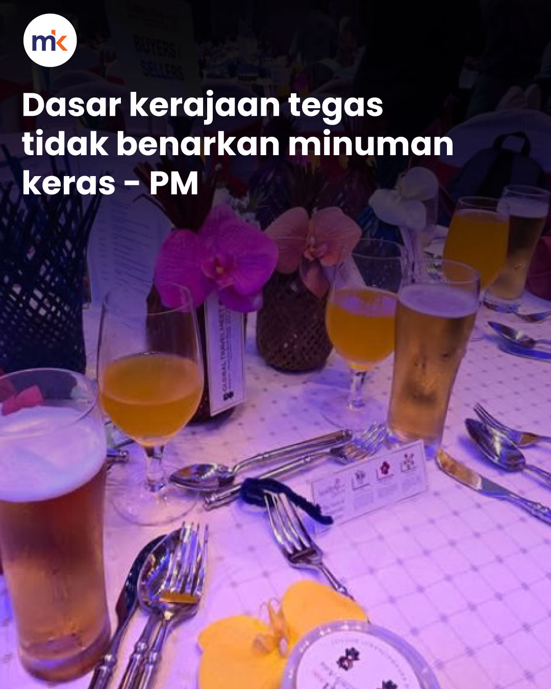 Dasar kerajaan tegas tidak benarkan minuman keras - PM