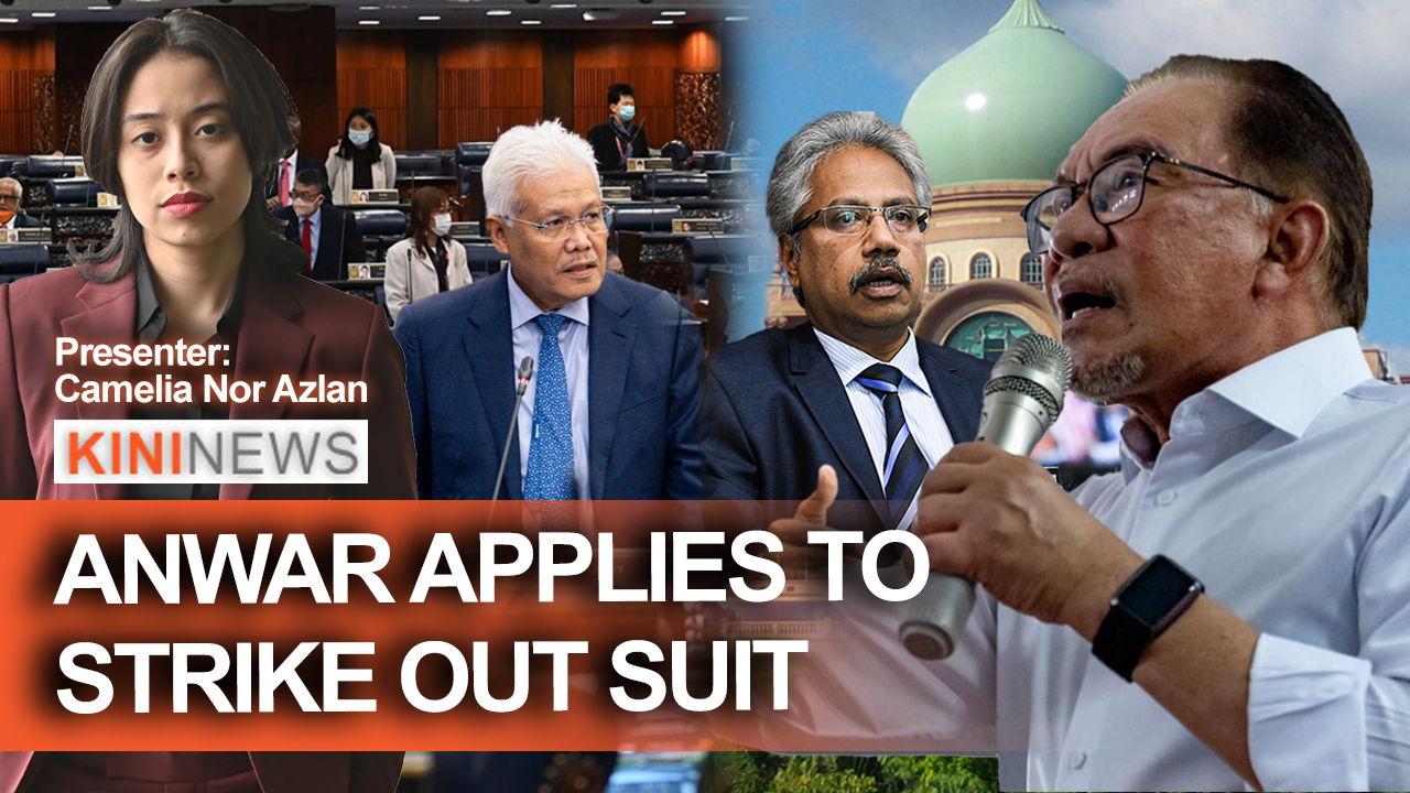 #KiniNews: Anwar moves to strike out suit challenging premiership; PN responds to Budget 2026
