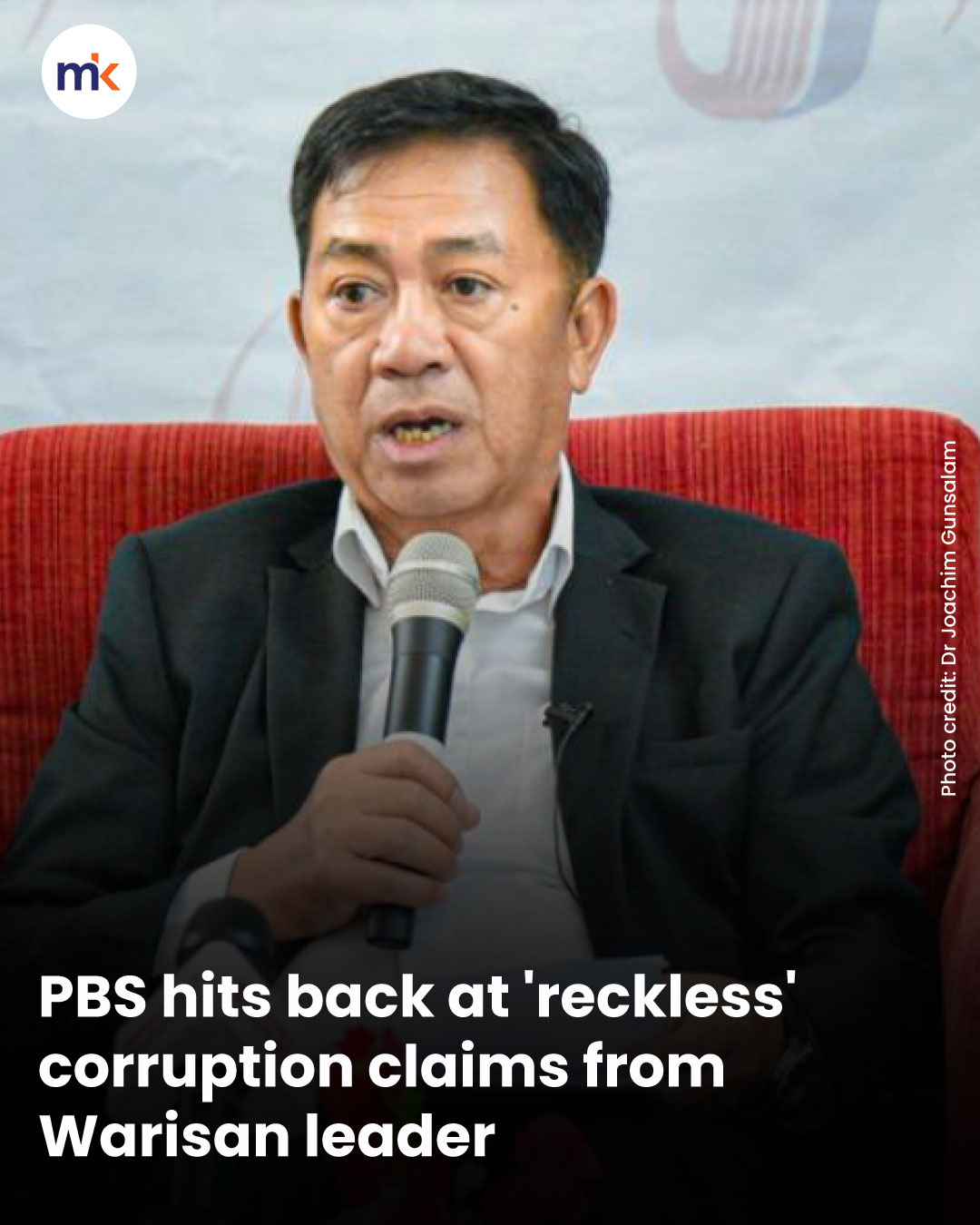 PBS hits back at 'reckless' corruption claims from Warisan leader