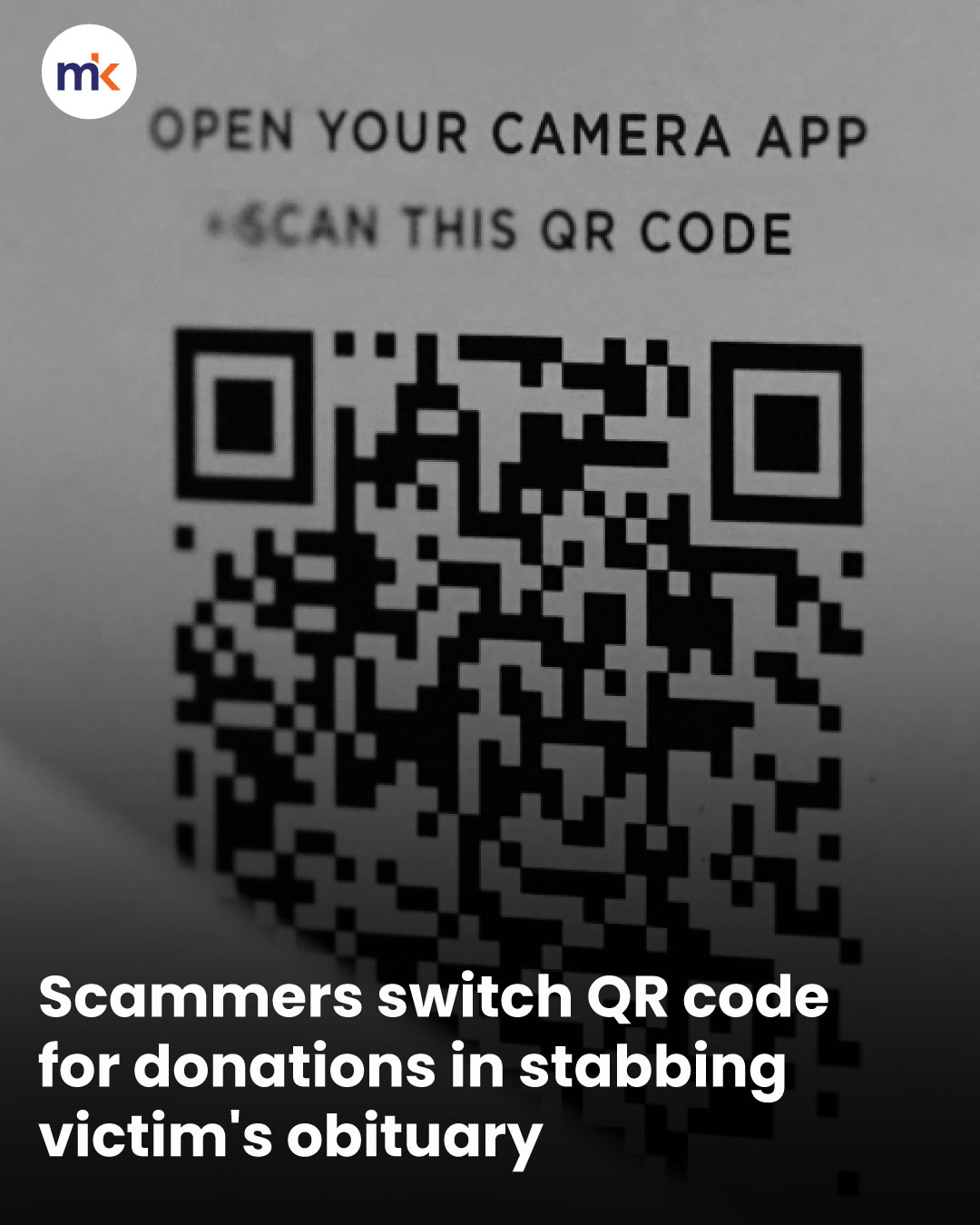 Scammers switch QR code for donations in stabbing victim's obituary