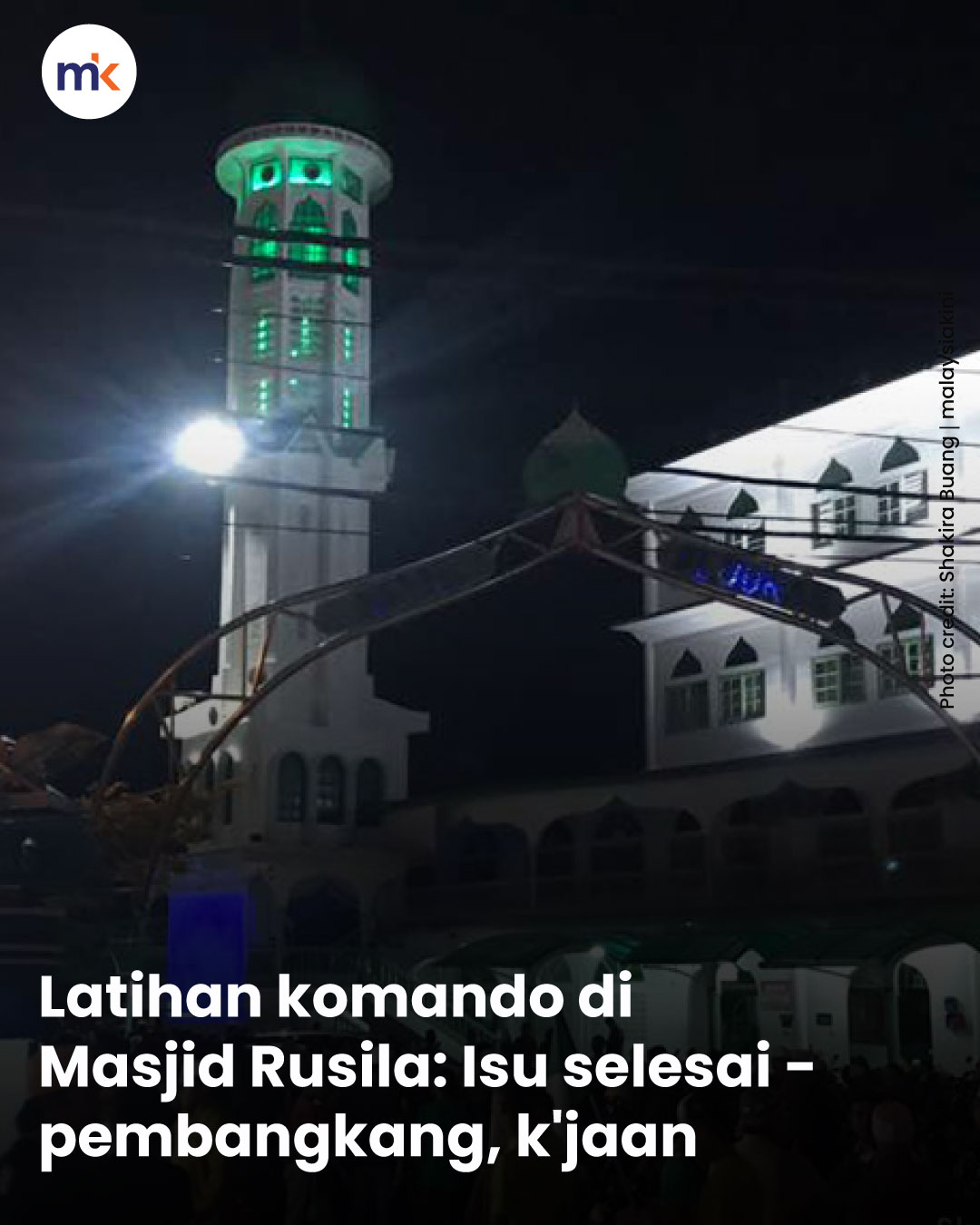 Latihan komando di Masjid Rusila: Isu selesai - pembangkang, k'jaan