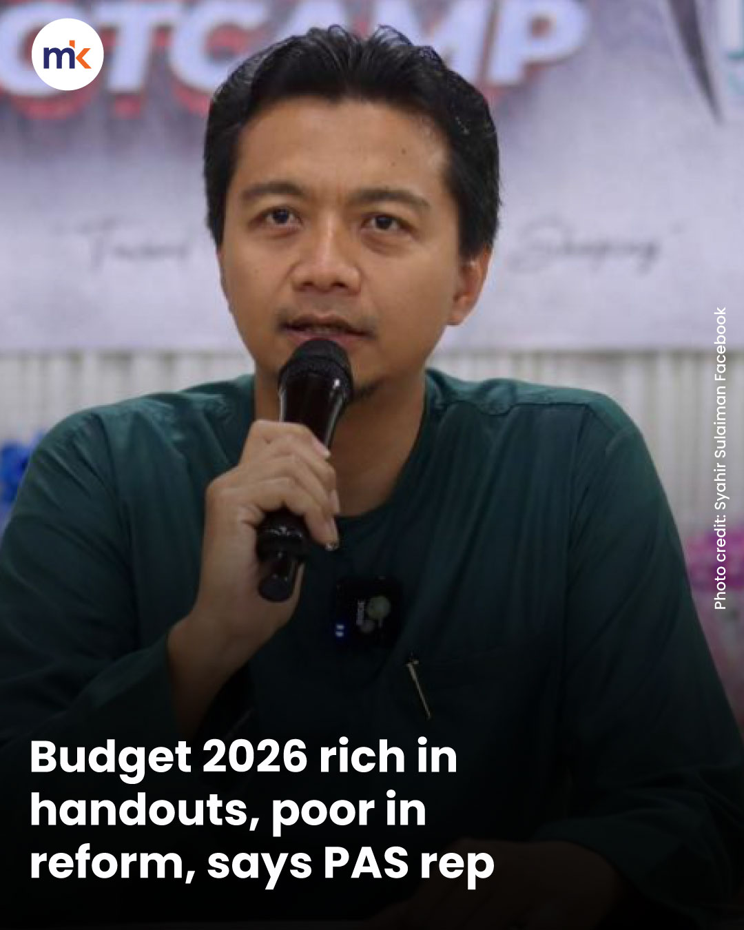 Budget 2026 rich in handouts, poor in reform, says PAS rep