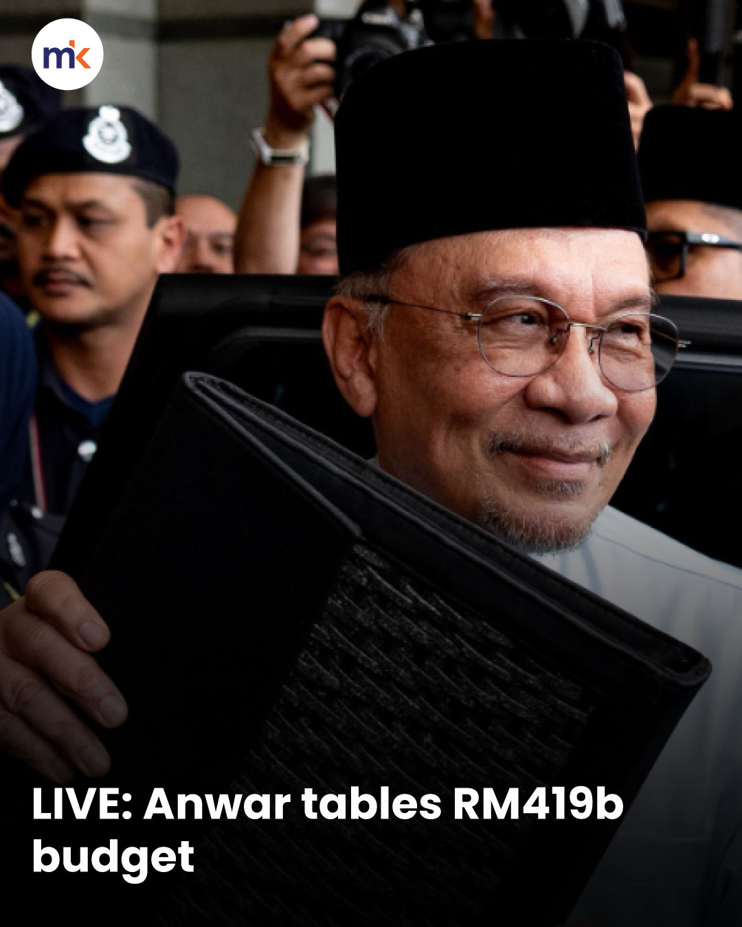 LIVE: Anwar tables RM419b budget