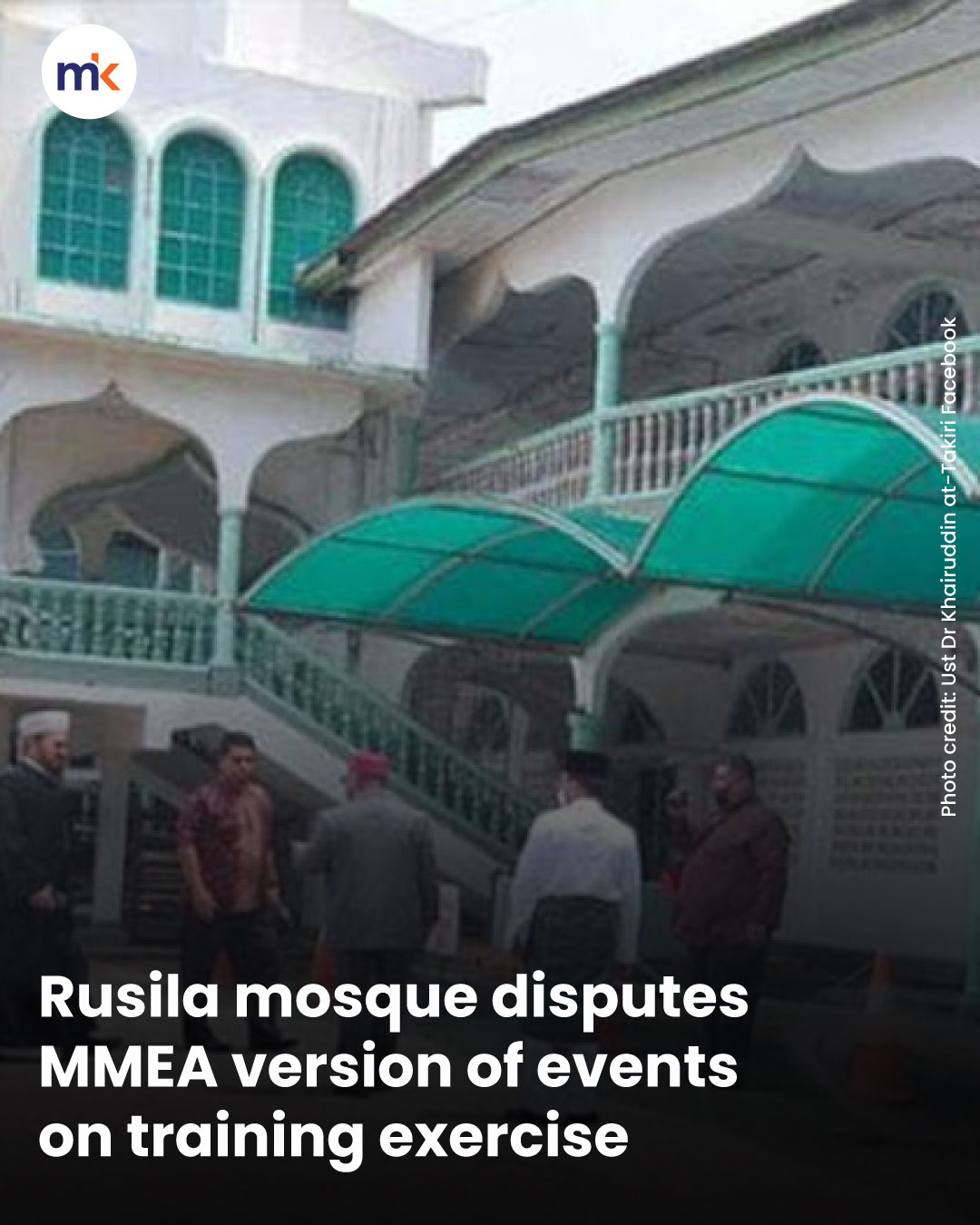 Rusila mosque disputes MMEA version of events on training exercise