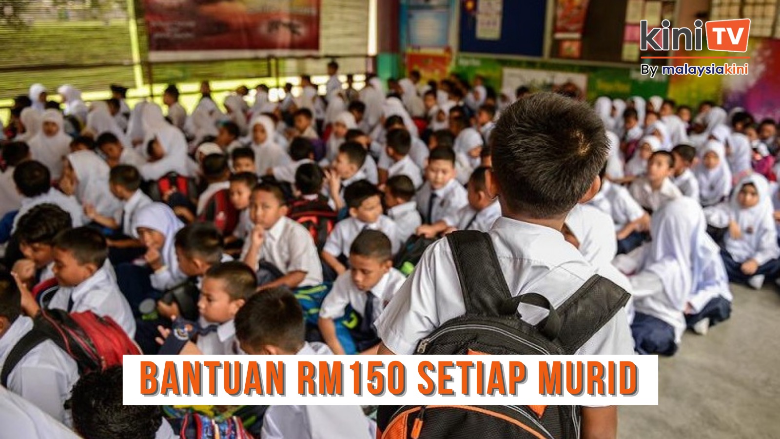 PM: RM150 bantuan awal persekolahan untuk semua murid sekolah