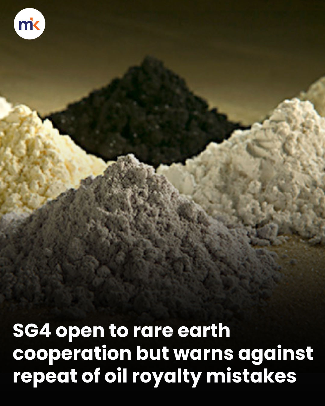SG4 open to rare earth cooperation but warns against repeat of oil royalty mistakes