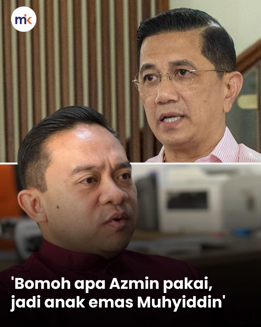 'Bomoh apa Azmin pakai, jadi anak emas Muhyiddin'