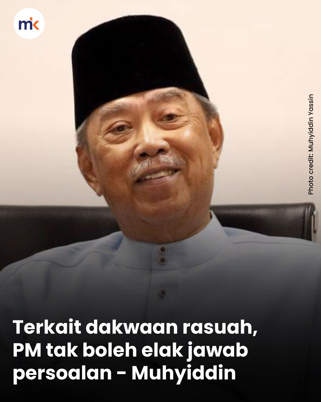 Terkait dakwaan rasuah, PM tak boleh elak jawab persoalan - Muhyiddin