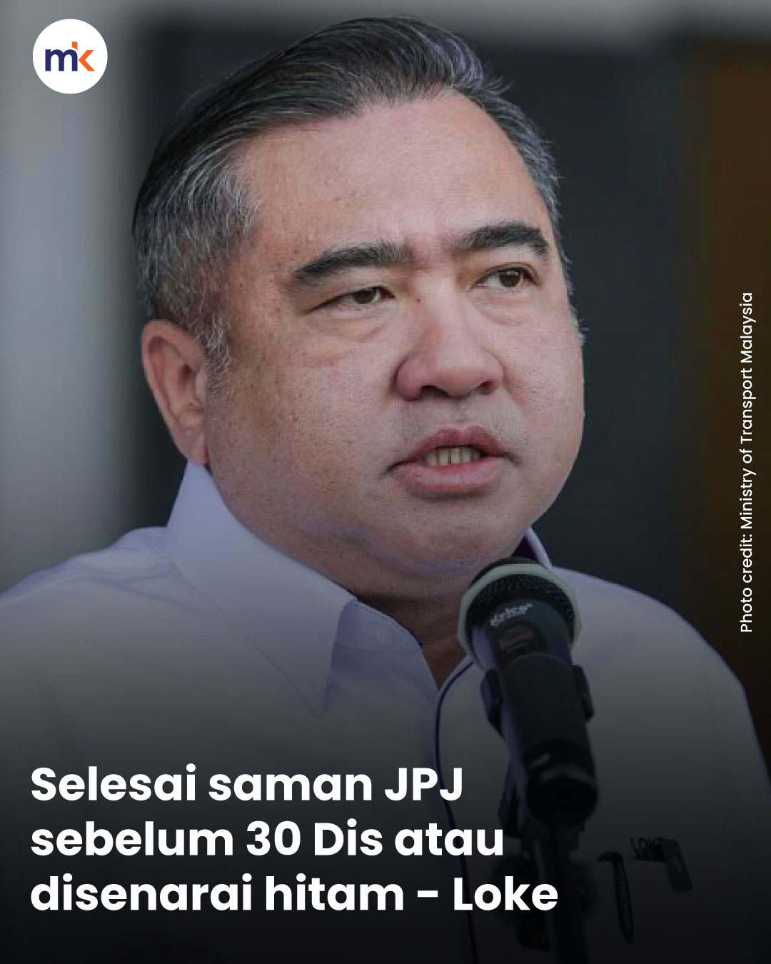 Selesai saman JPJ sebelum 30 Dis atau disenarai hitam - Loke