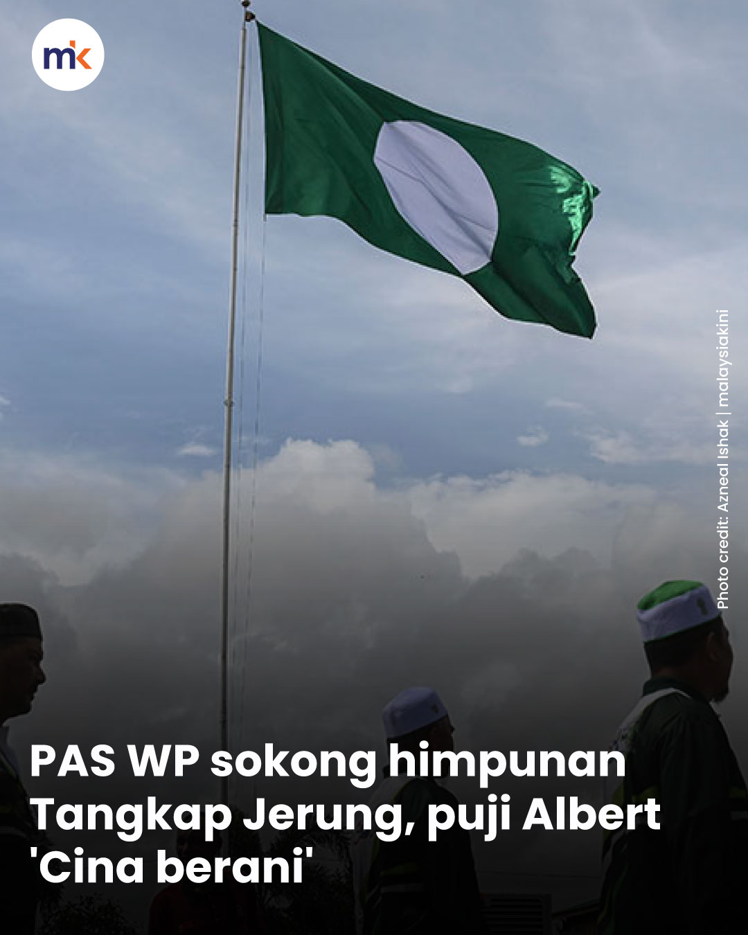 PAS WP sokong himpunan Tangkap Jerung, puji Albert 'Cina berani'