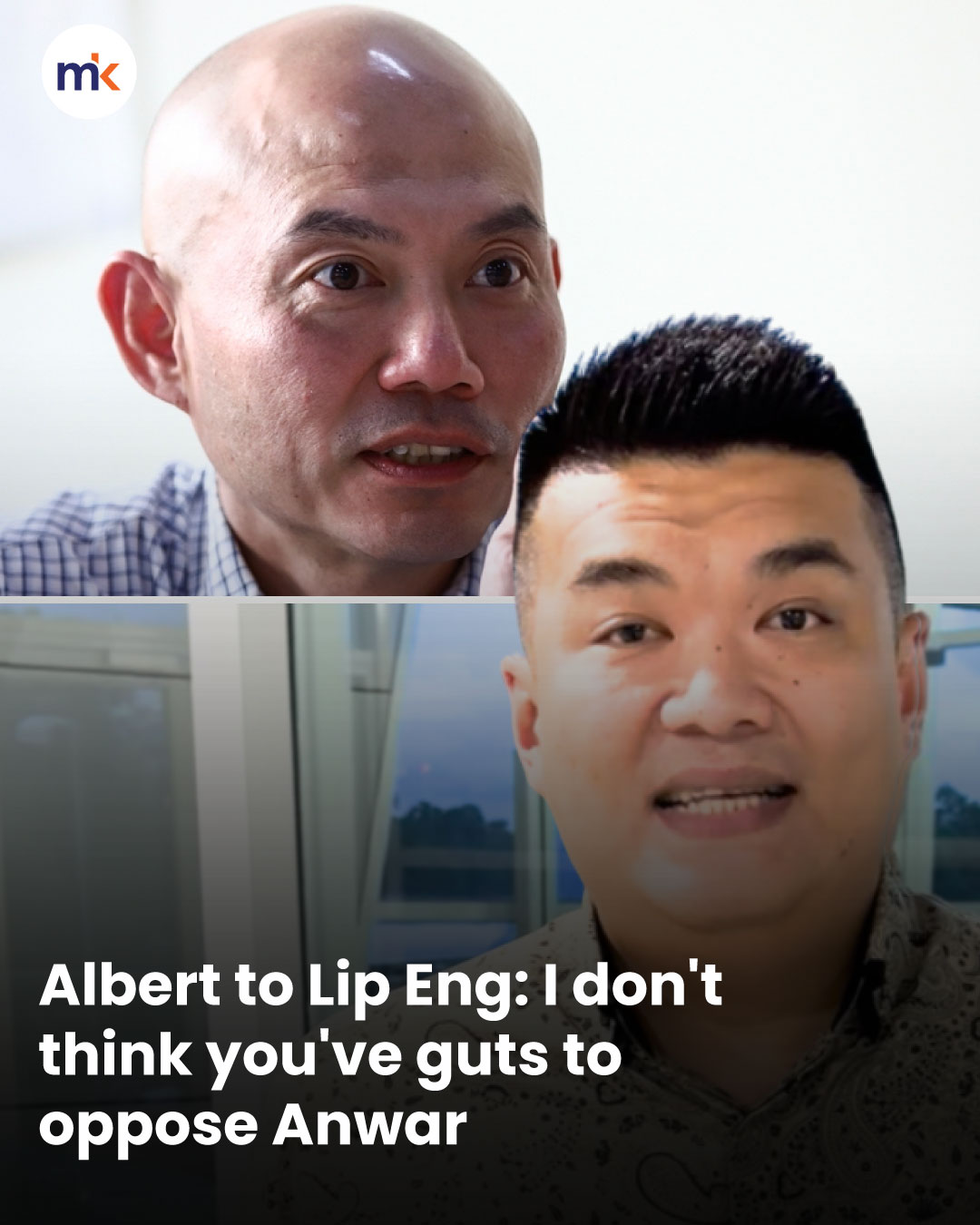 Albert to Lip Eng: I don't think you've guts to oppose Anwar