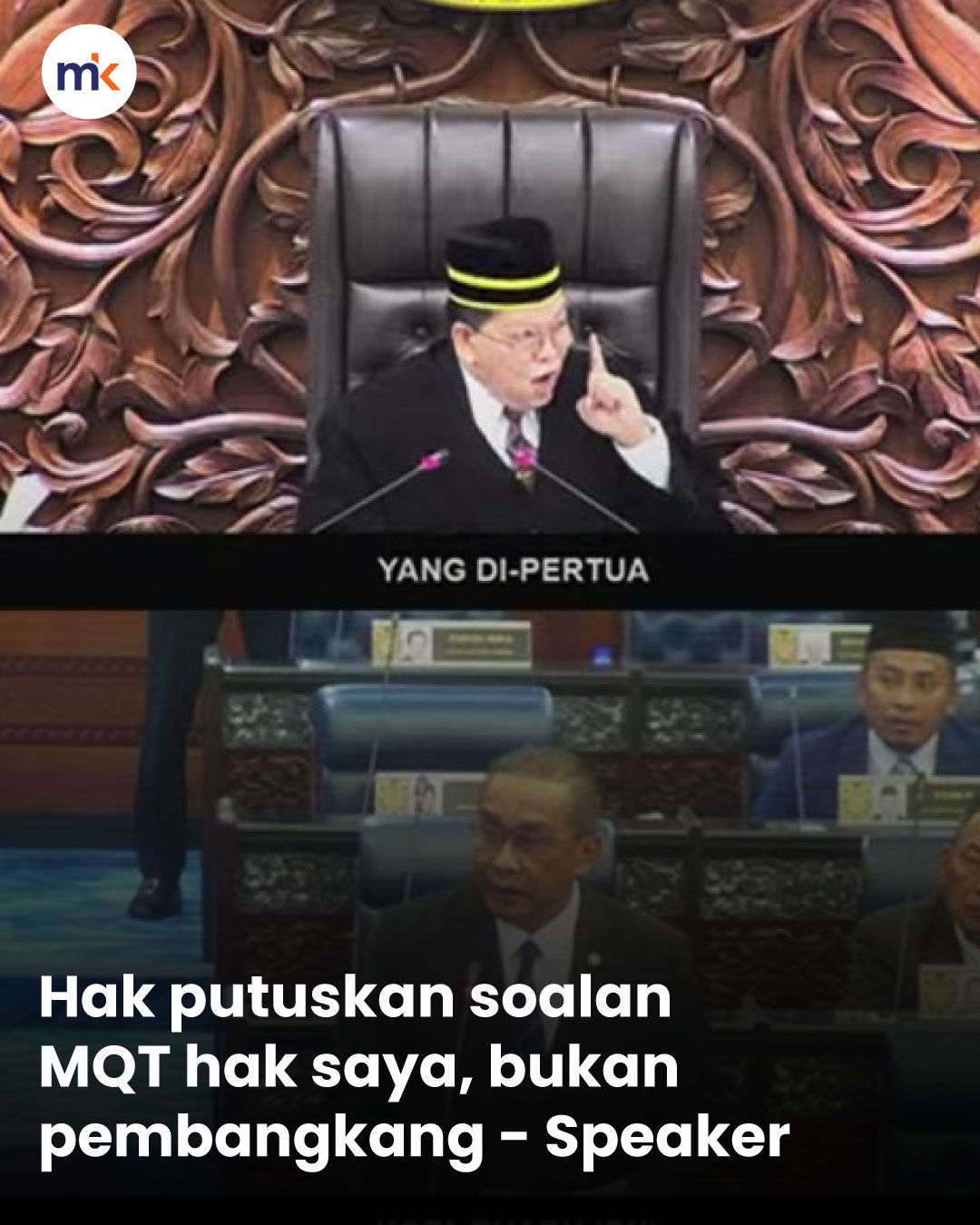 Hak putuskan soalan MQT hak saya, bukan pembangkang - Speaker