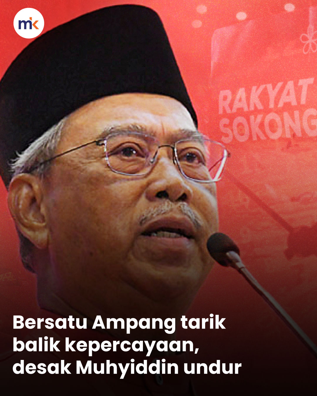 Bersatu Ampang tarik balik kepercayaan, desak Muhyiddin undur