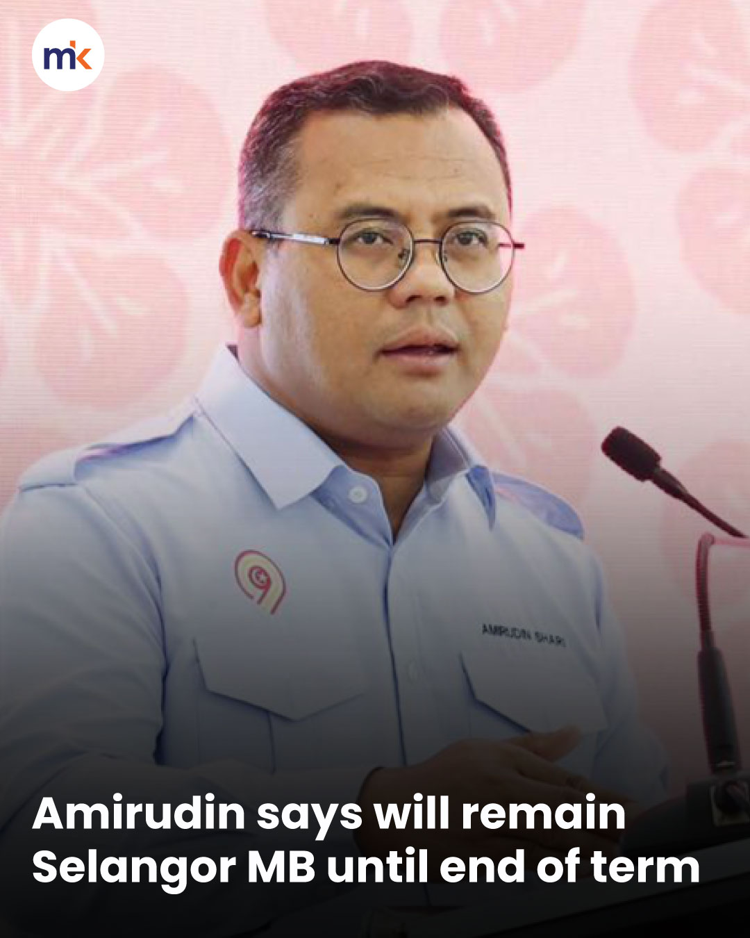 Amirudin says will remain Selangor MB until end of term