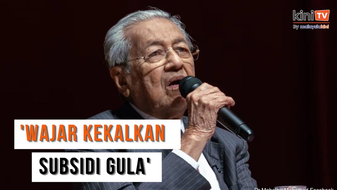 Subsidi gula RM1 perlu kekal, tapi jangan makan terlalu manis, Kata Dr M
