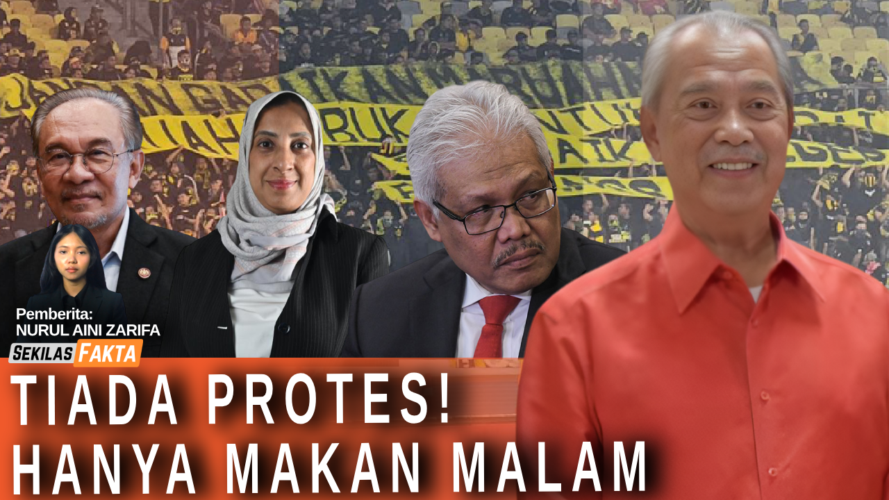 Tiada protes hanya makan malam, Parlimen panas!, Laungan ‘FAM Bangsat’ | SEKILAS FAKTA