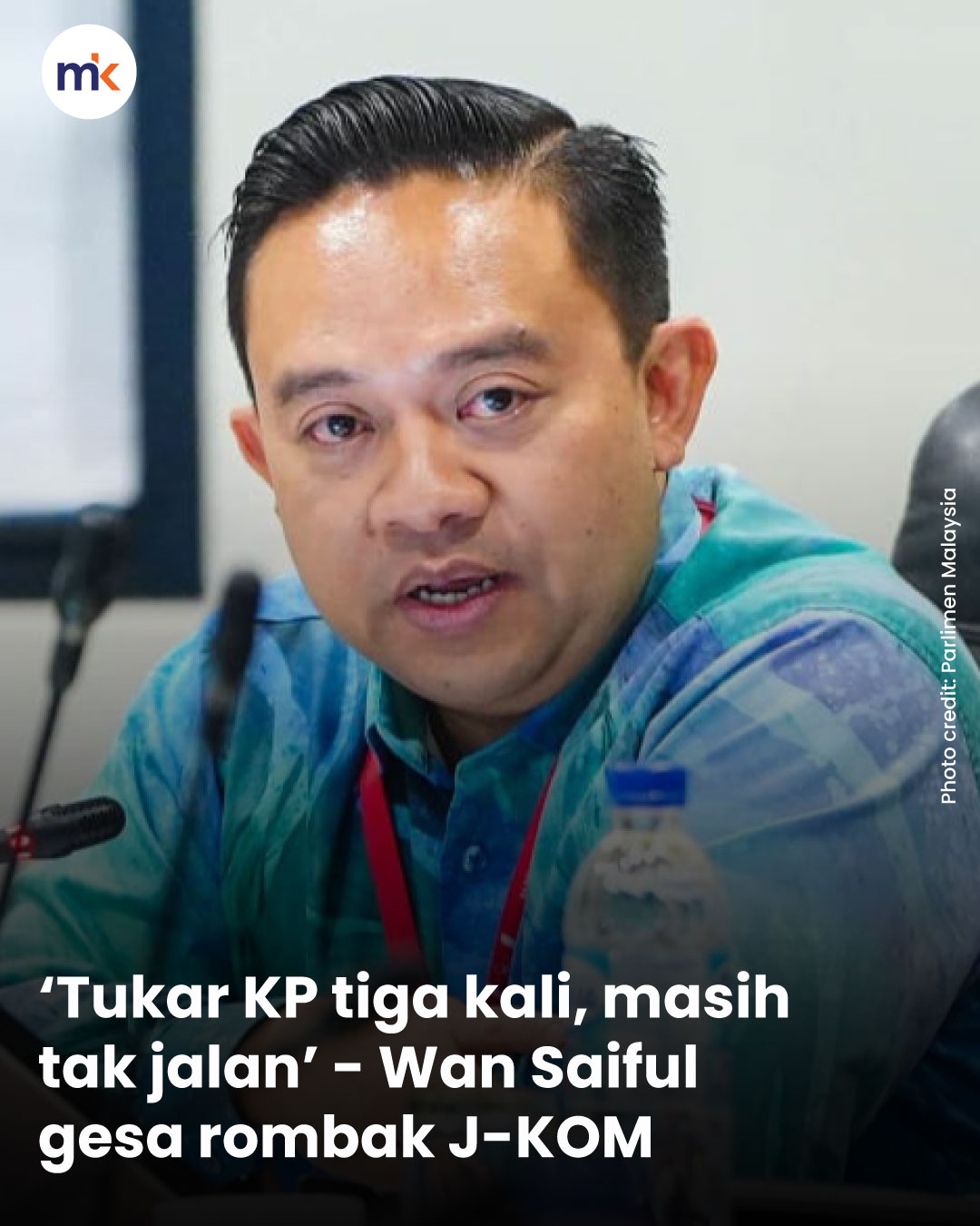 ‘Tukar KP tiga kali, masih tak jalan’ - Wan Saiful gesa rombak J-KOM