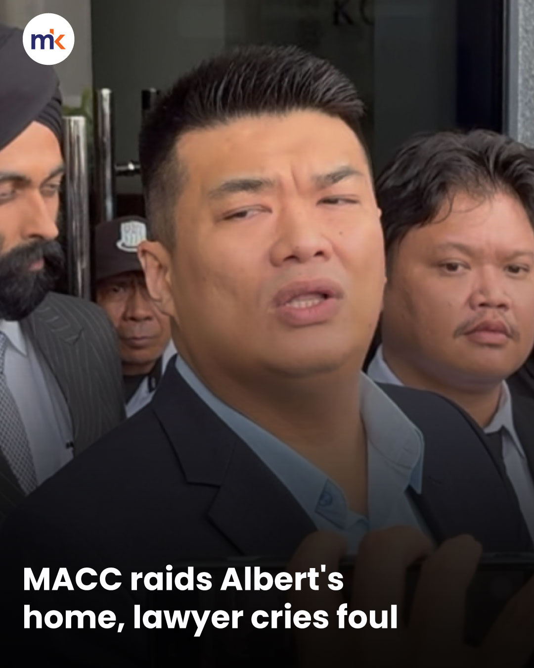 MACC raids Albert's home, lawyer cries foul