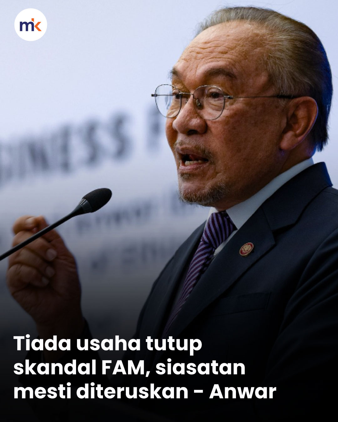 Tiada usaha tutup skandal FAM, siasatan mesti diteruskan - Anwar
