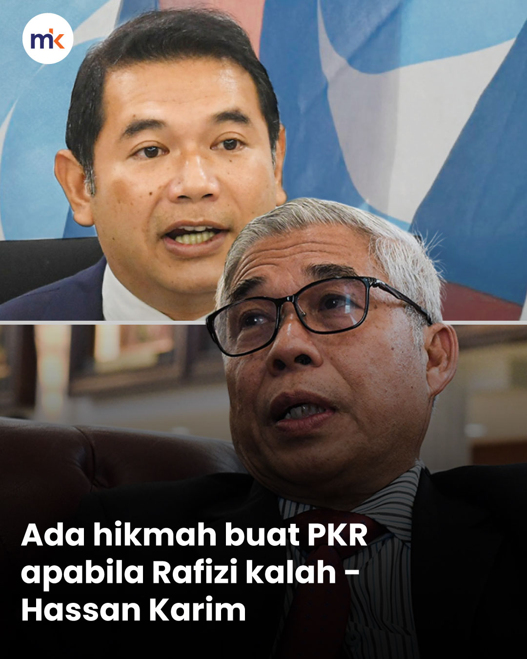 Ada hikmah buat PKR apabila Rafizi kalah - Hassan Karim